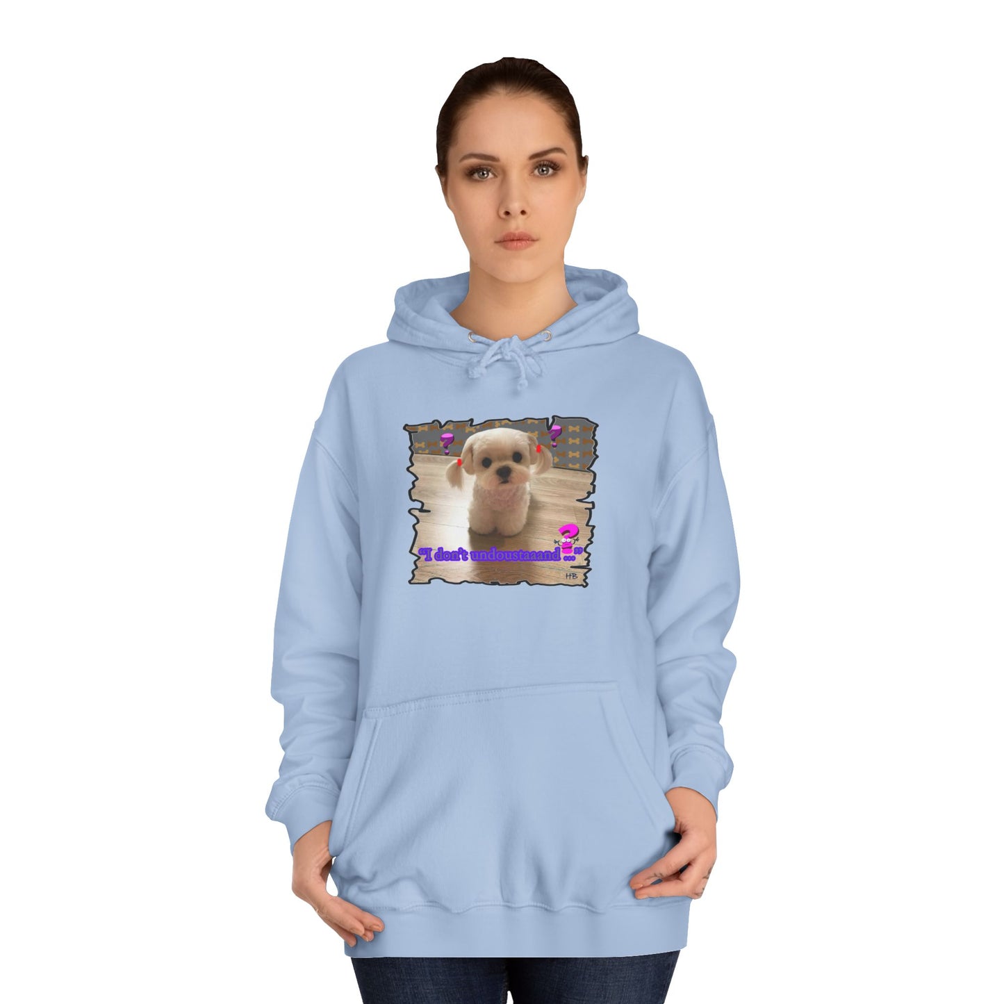 Baby Bichon Maltese with cluelessness innocent look "I don't undoustaaaand" (Hoodie - Cozy and Durable)