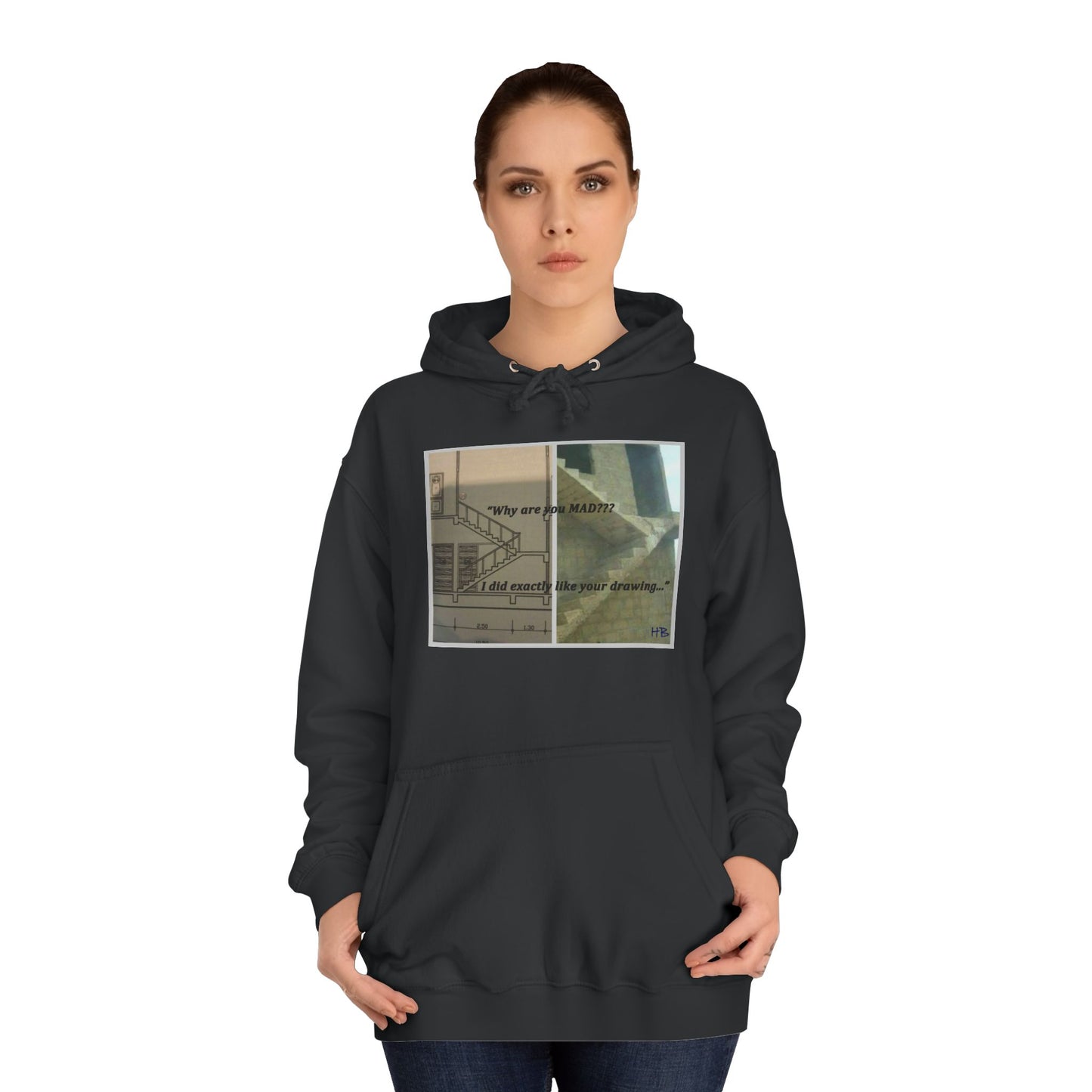 Get Yours Now -- Comical Architectural Irony Stairs Sketch (Hoodie - Cozy and Durable)