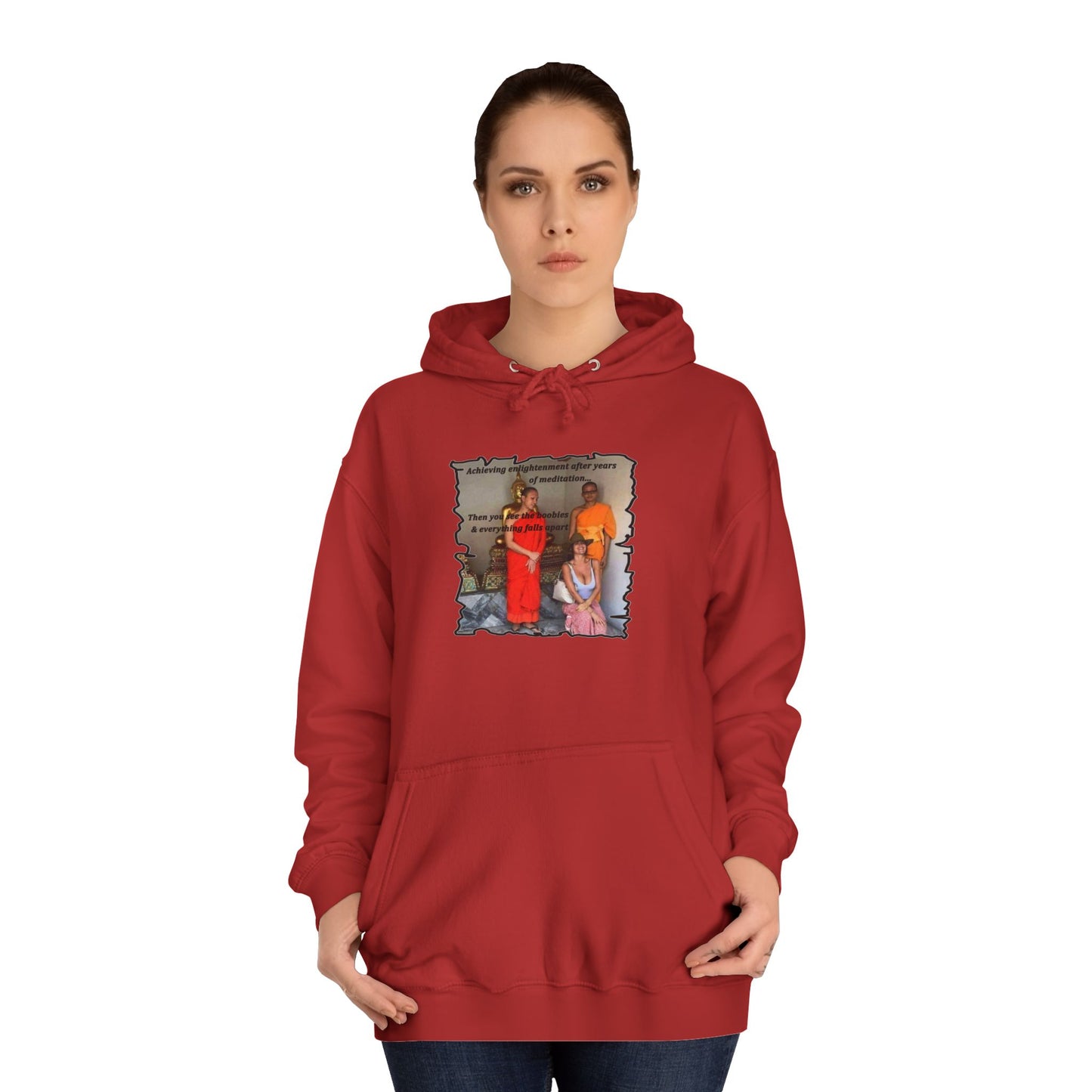 Get Yours Now -- Cheeky Buddhist Humorous Meditation Temptation and Enlightenment (Hoodie - Cozy and Durable)