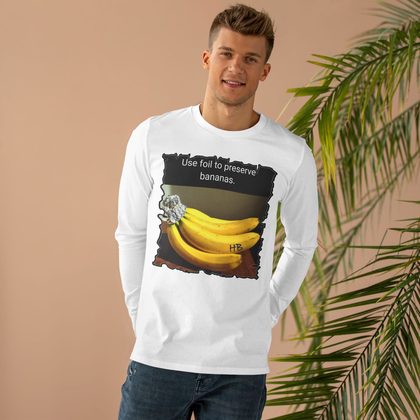Use foil to preserve a banana (Men's Base Longsleeve Tee - All-Season Wear)
