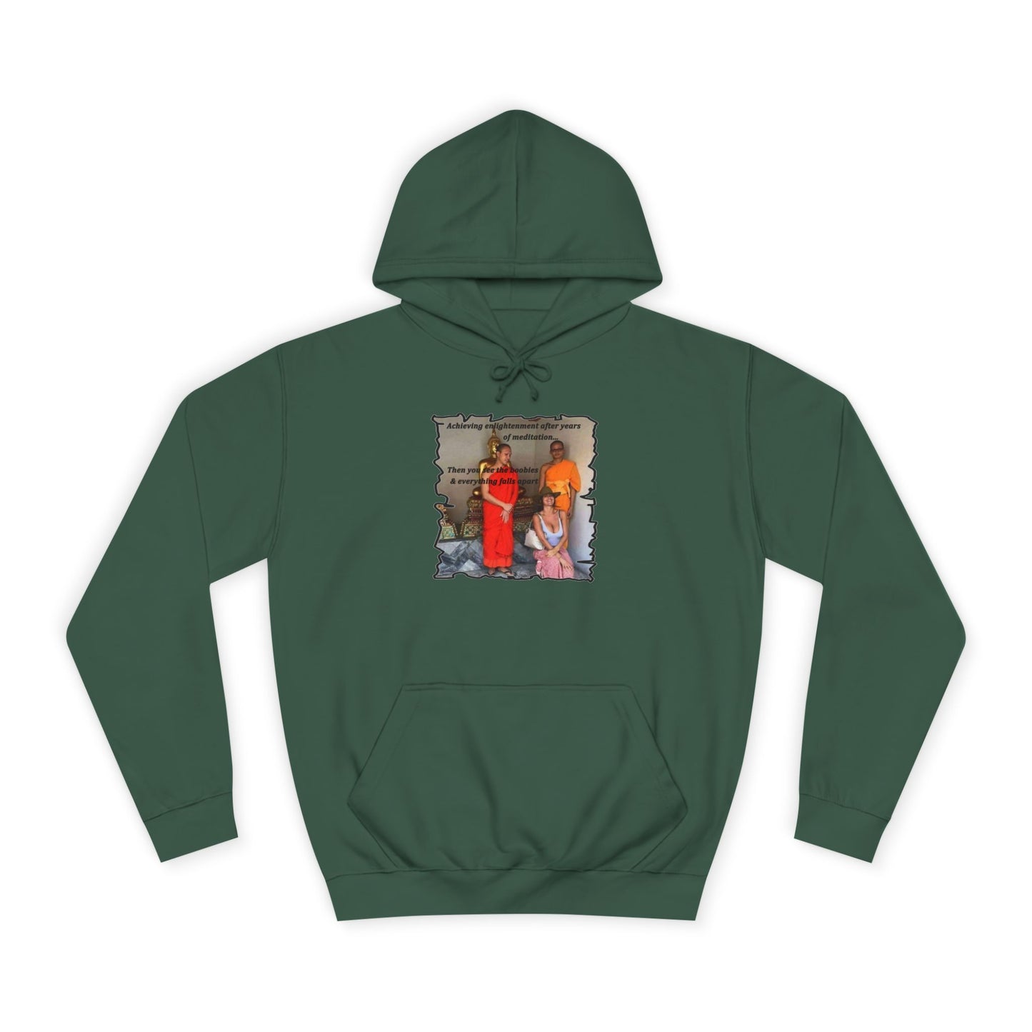 Get Yours Now -- Cheeky Buddhist Humorous Meditation Temptation and Enlightenment (Hoodie - Cozy and Durable)