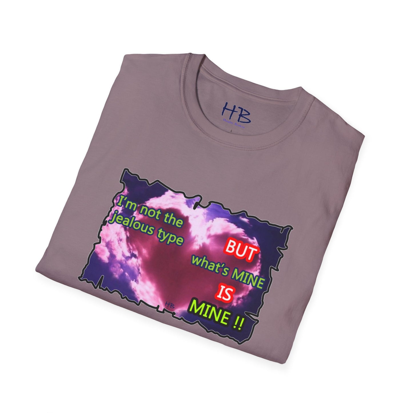 Not hard to understand ... what's mine is MINE!!