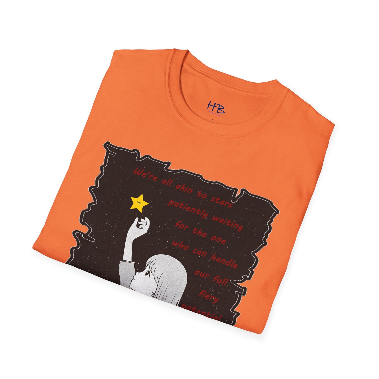 We're all akin to stars, patiently waiting for the one who can handle our full fiery potential burst of energy