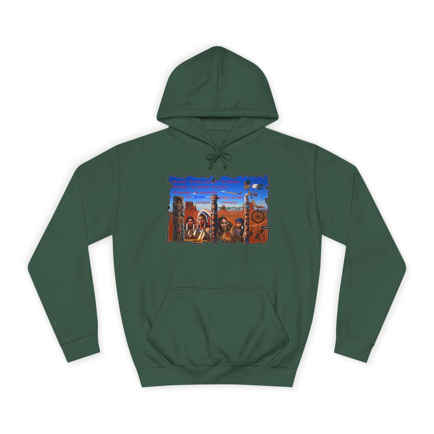 Get Yours Now -- Native Indians (Hoodie - Cozy and Durable)