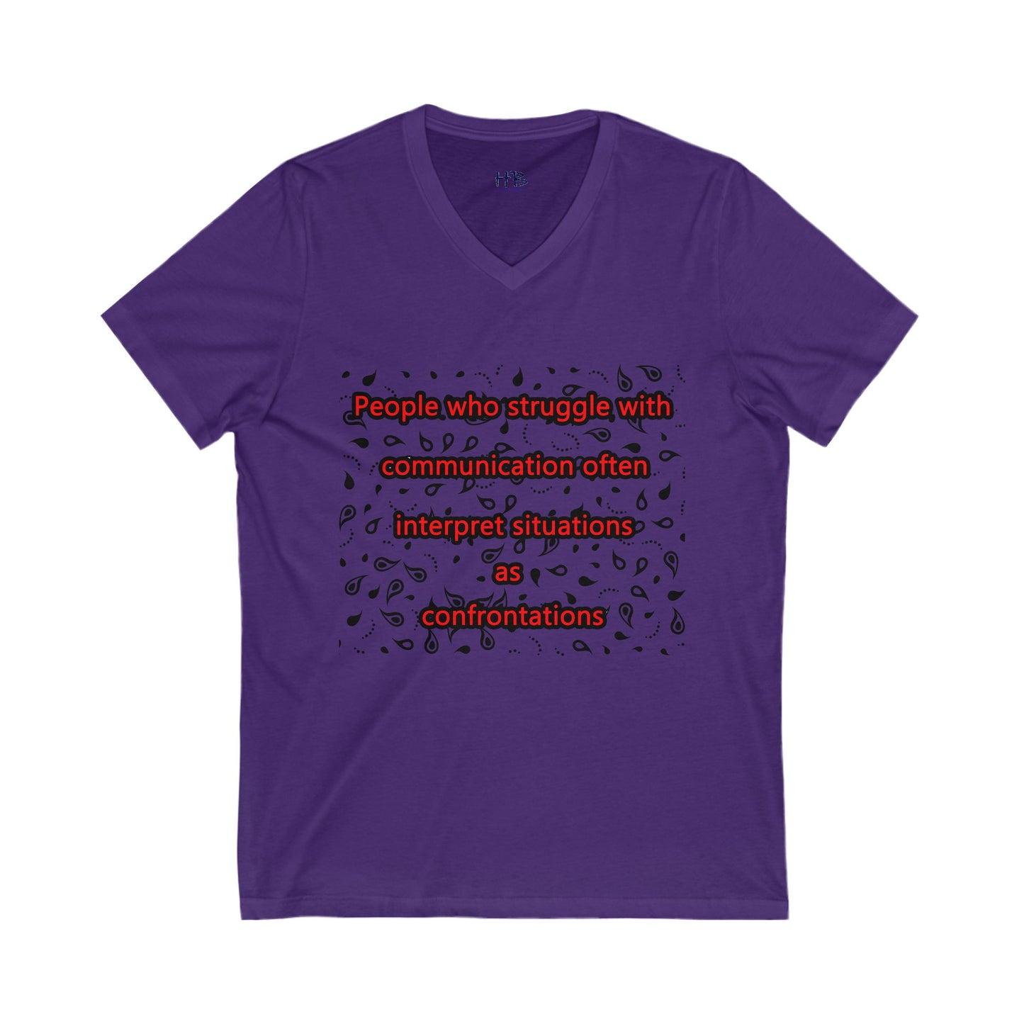 Communication issues perceived as arguments  (Unisex Jersey Short Sleeve V-neck - Comfortable Everyday Wear)