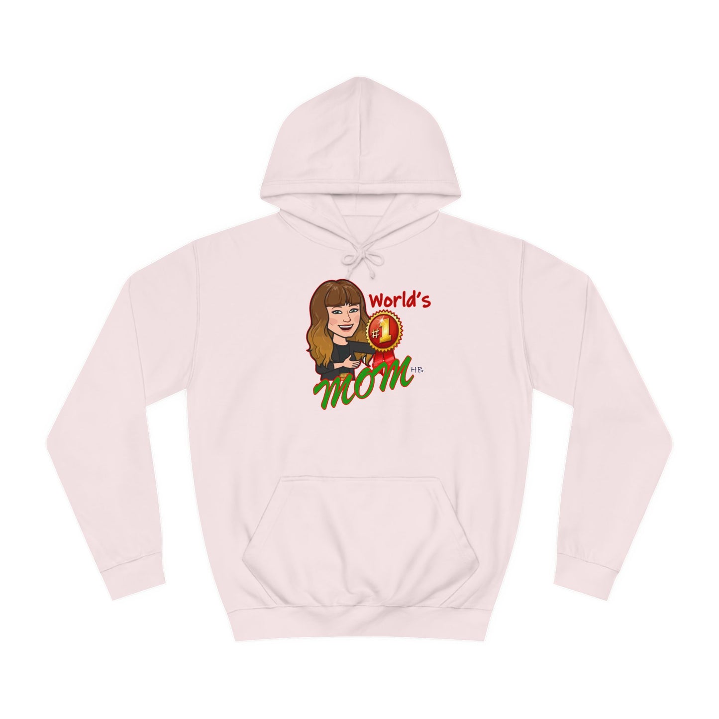 World's number #1 Mom (Hoodie - Cozy and Durable)
