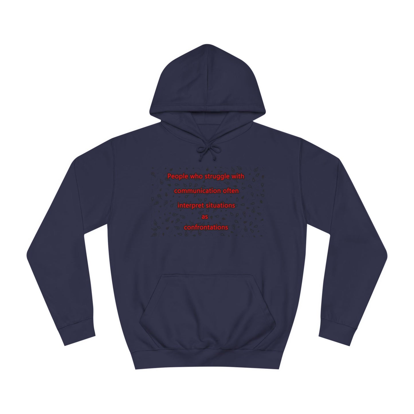 Get Yours Now -- Communication issues perceived as arguments (Hoodie - Cozy and Durable)