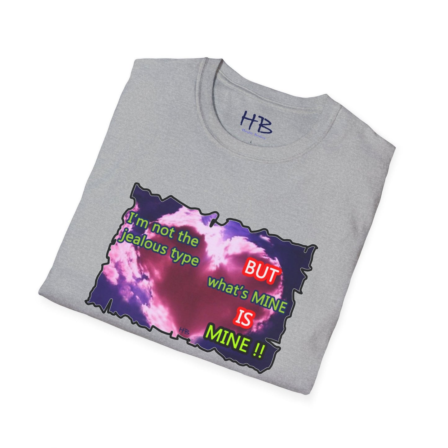 Not hard to understand ... what's mine is MINE!!