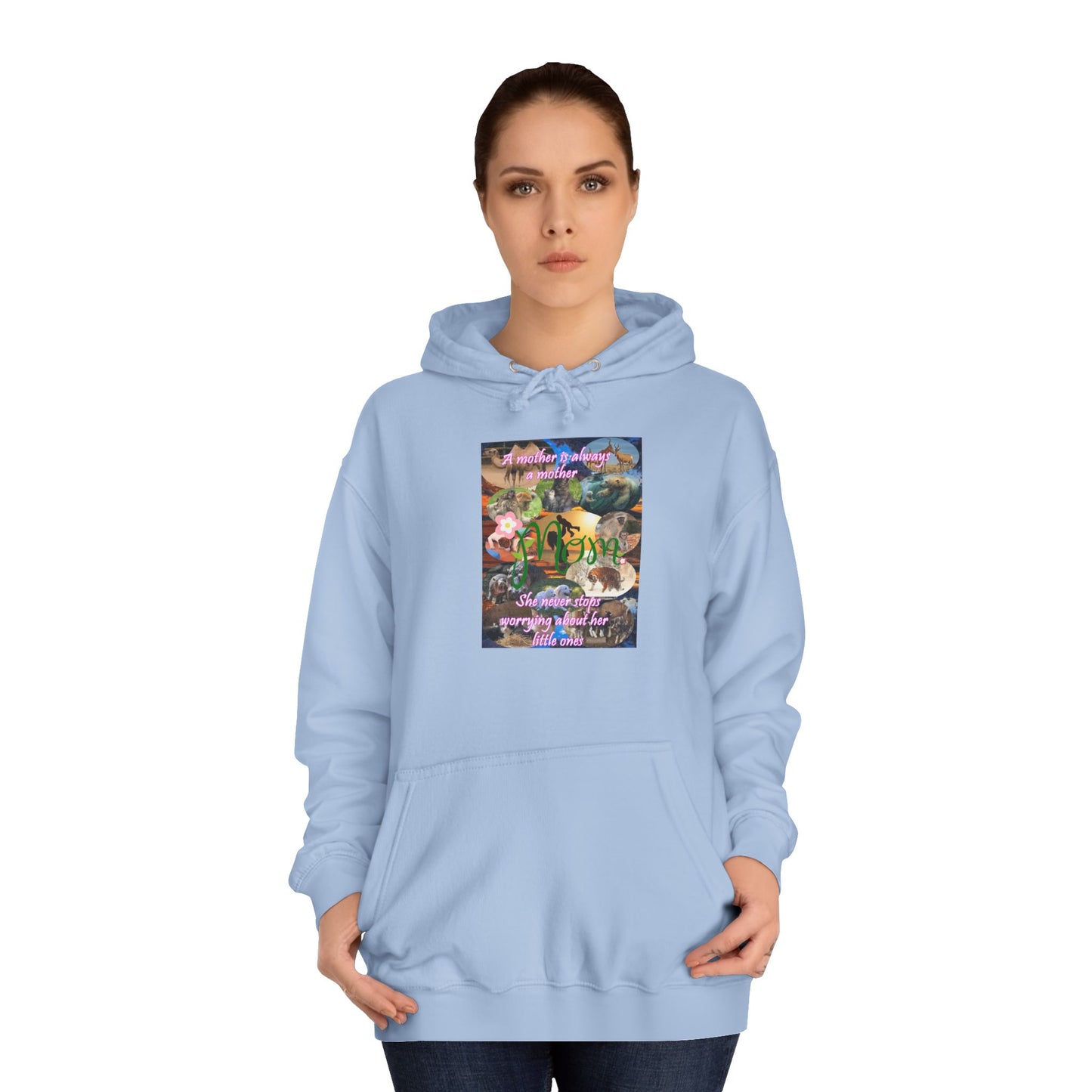 A mother is always a mother (Hoodie - Cozy and Durable)