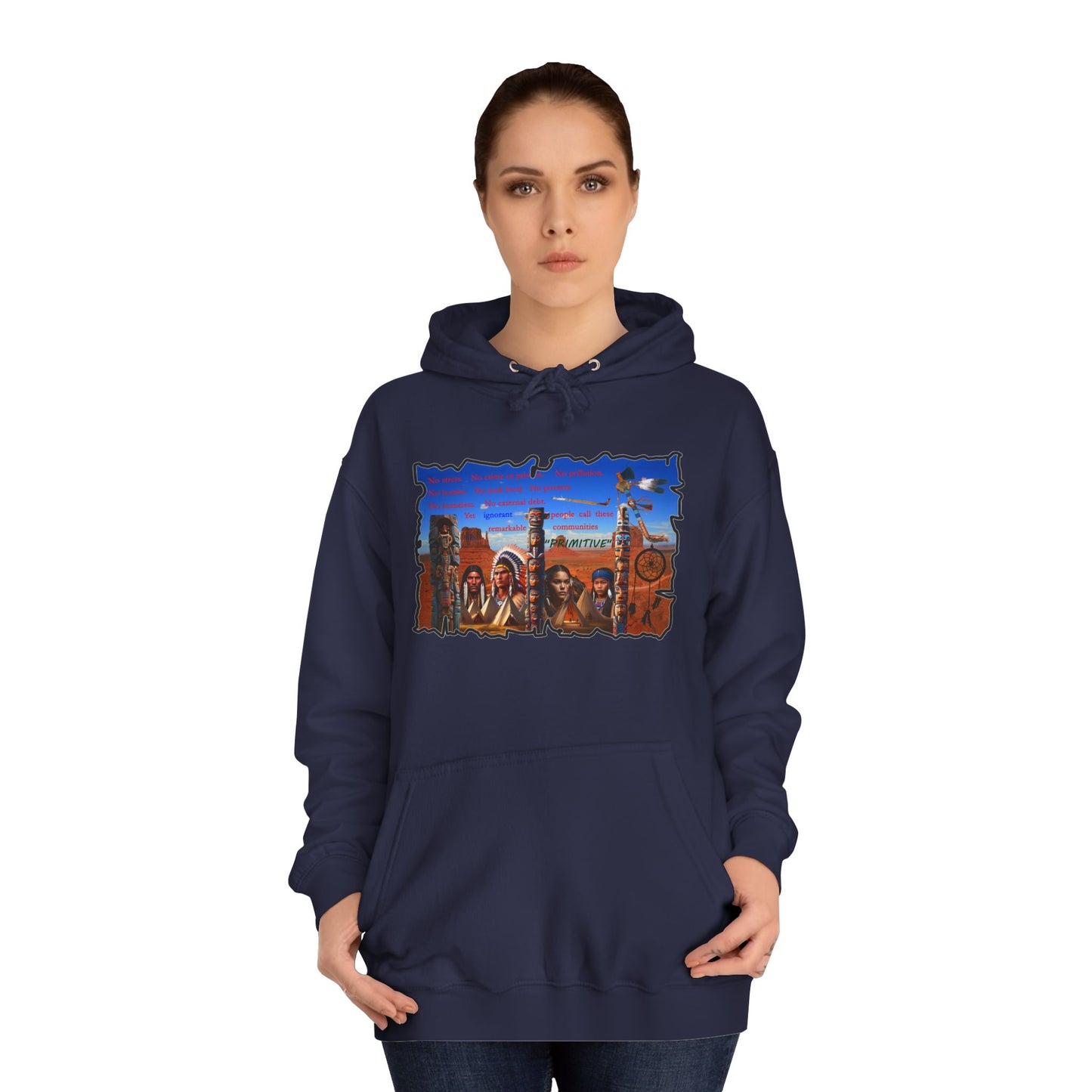 Get Yours Now -- Native Indians (Hoodie - Cozy and Durable)