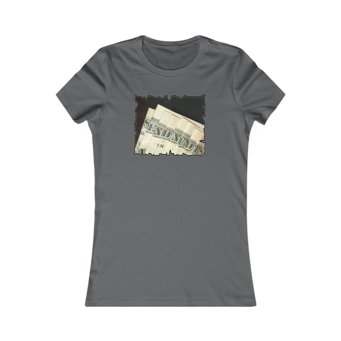 Dollars Speak Louder with Bold Humor requesting The Playful 'Send Nude$$' (Women - Premium Cotton Tee)