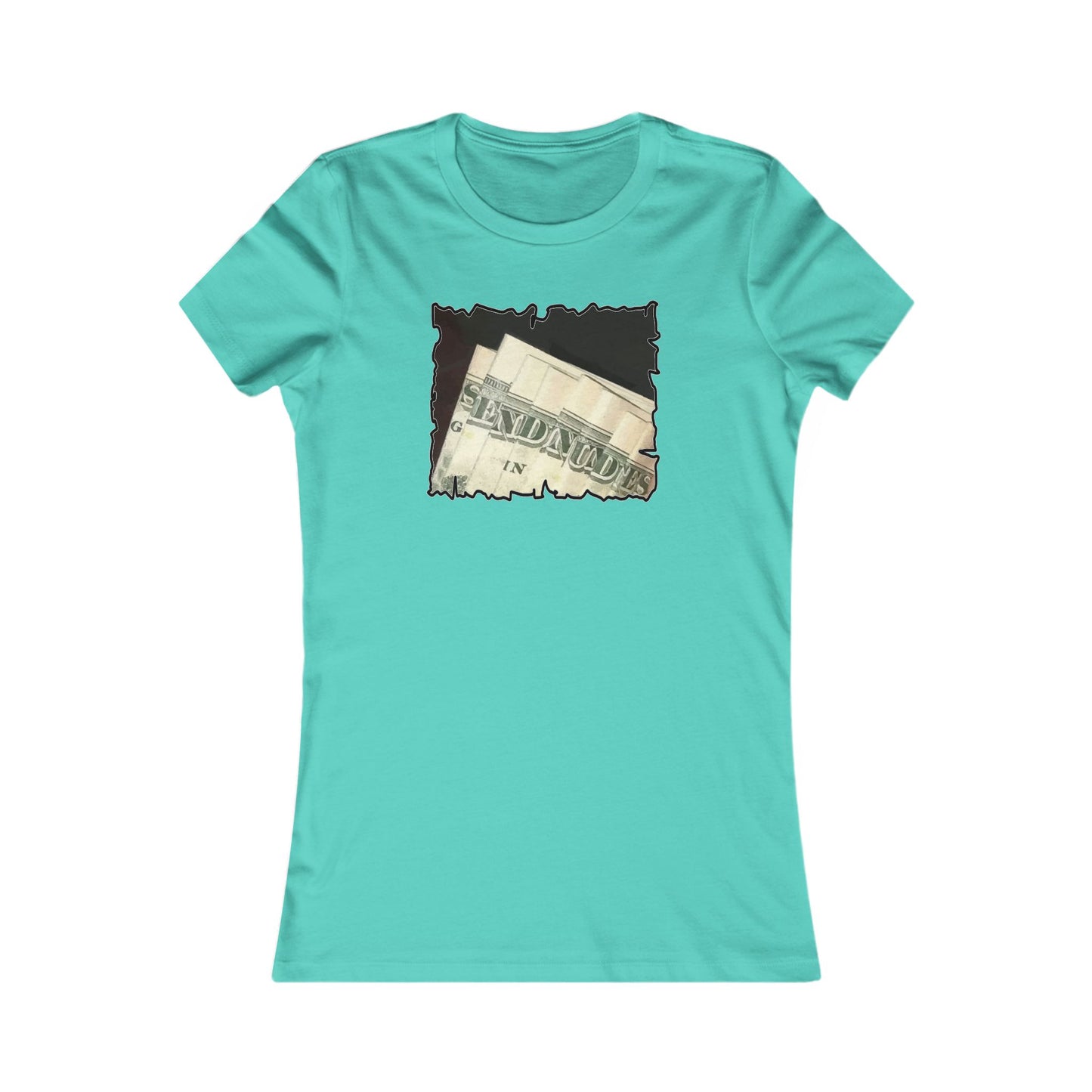 Dollars Speak Louder with Bold Humor requesting The Playful 'Send Nude$$' (Women - Premium Cotton Tee)