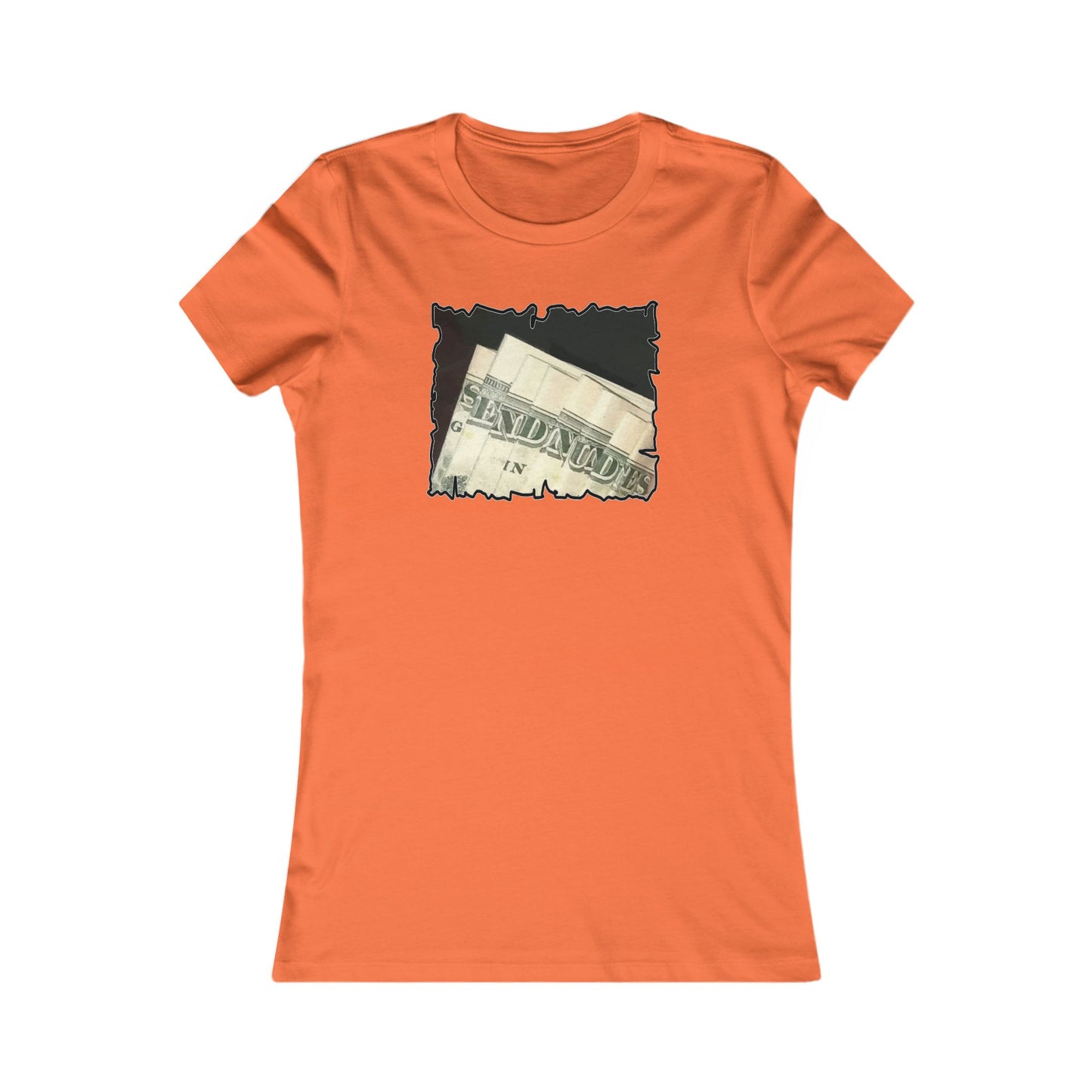 Dollars Speak Louder with Bold Humor requesting The Playful 'Send Nude$$' (Women - Premium Cotton Tee)