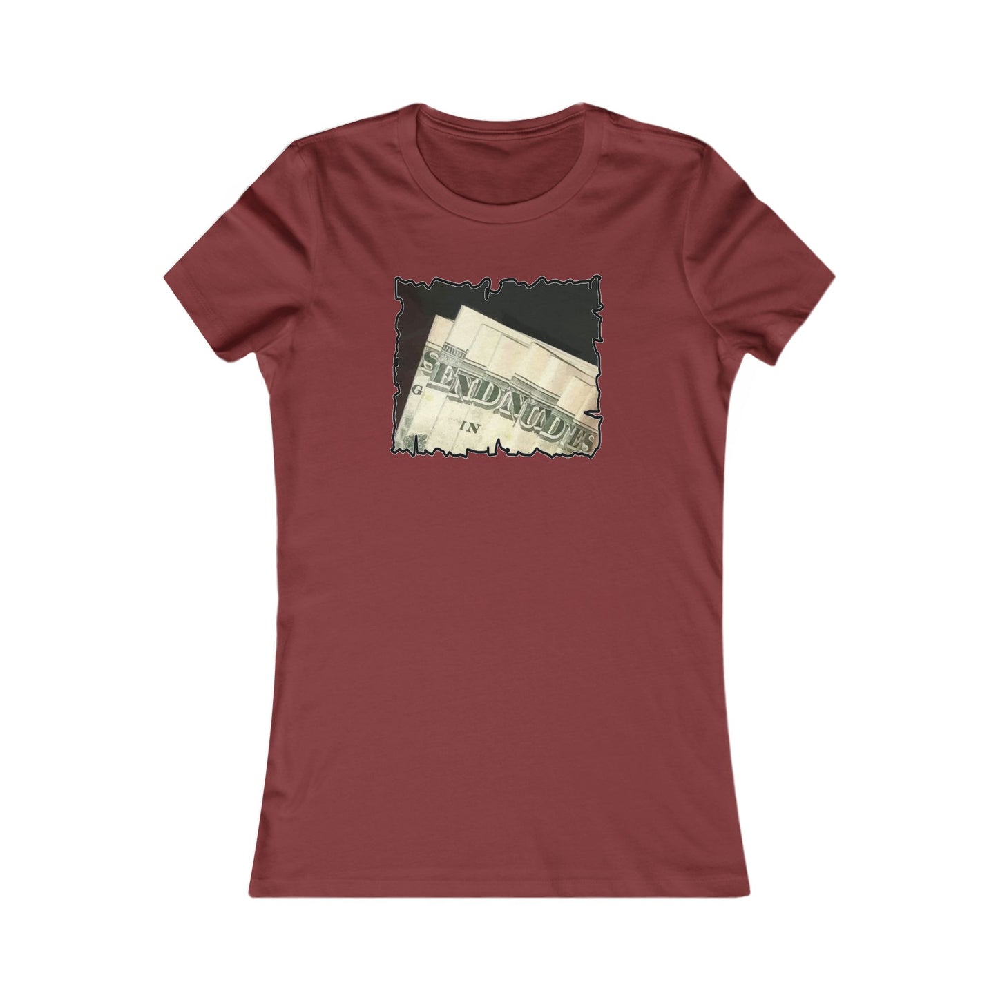 Dollars Speak Louder with Bold Humor requesting The Playful 'Send Nude$$' (Women - Premium Cotton Tee)