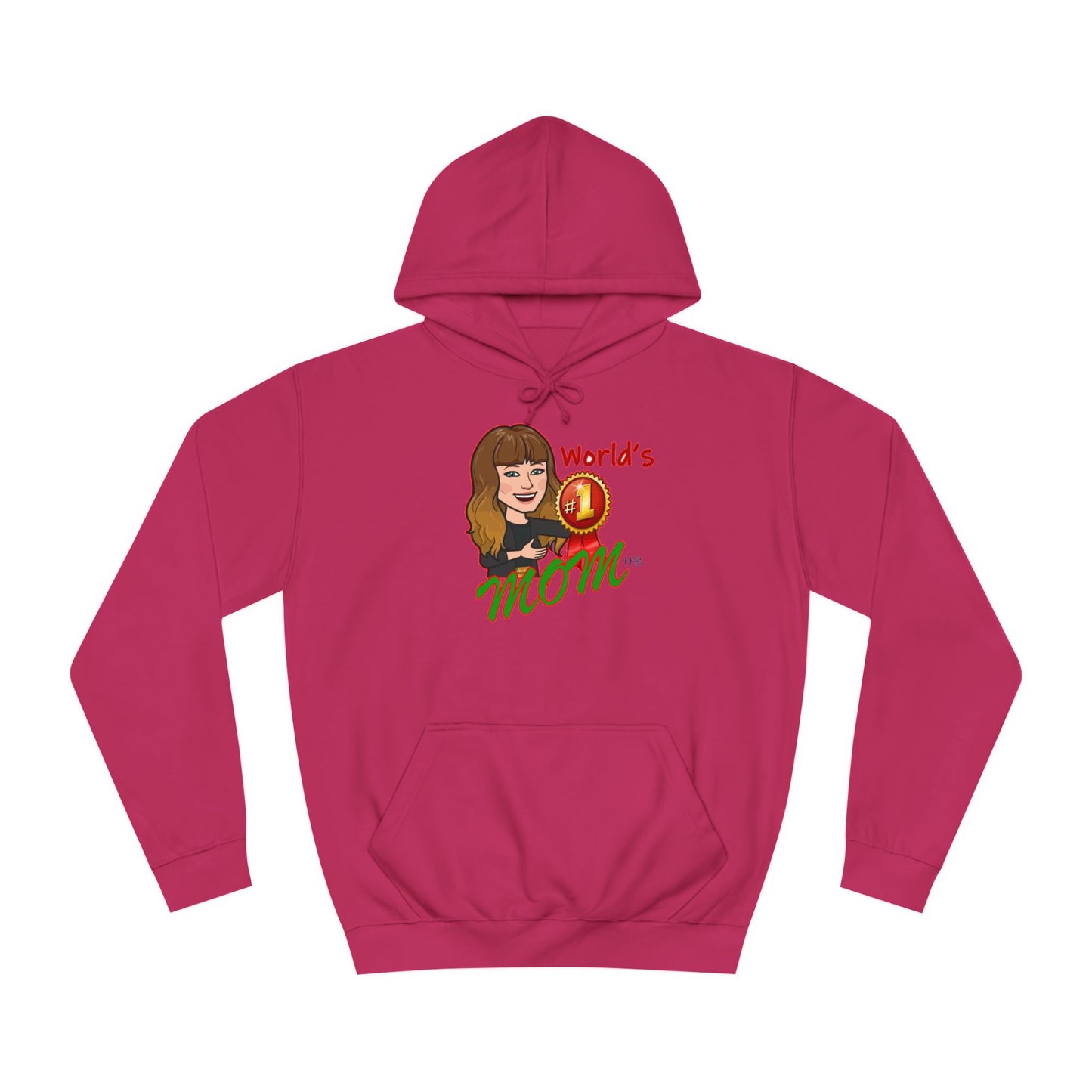 World's number #1 Mom (Hoodie - Cozy and Durable)