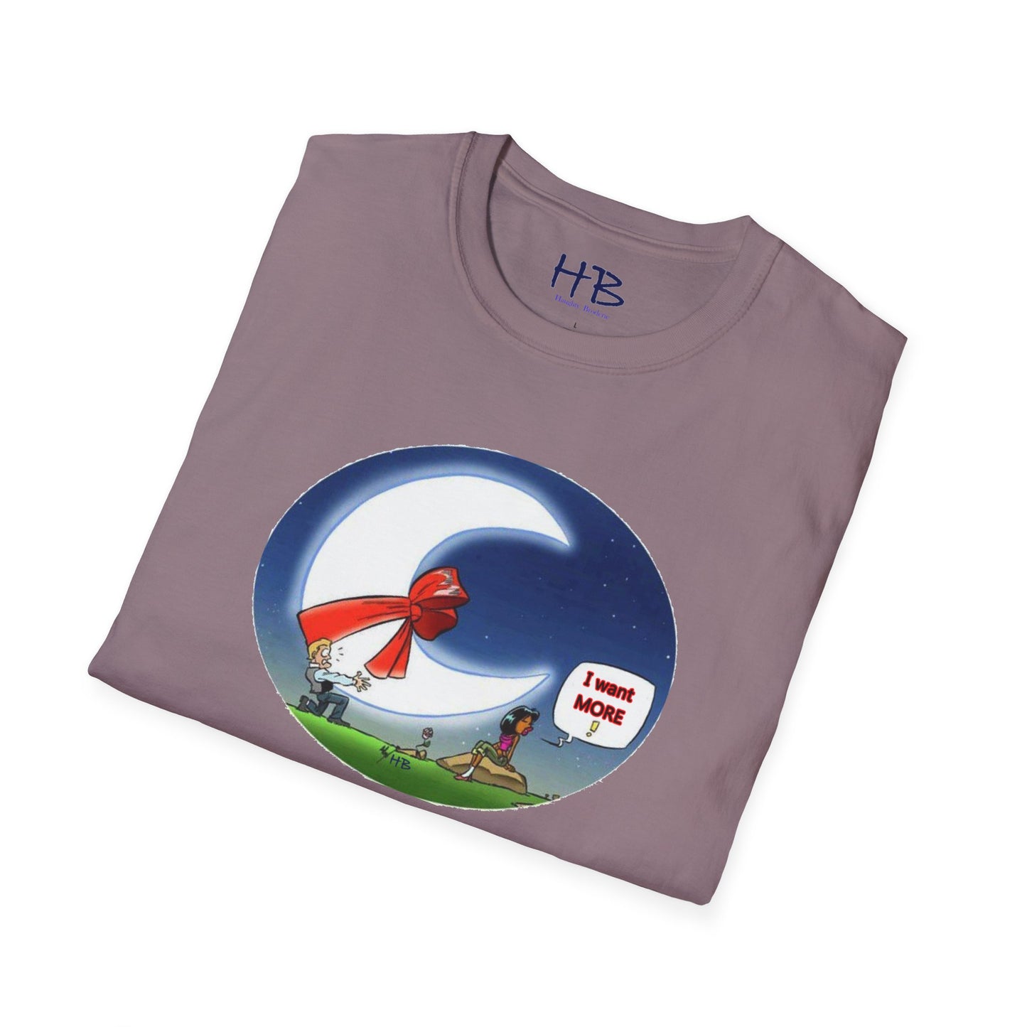 She always wants MORE