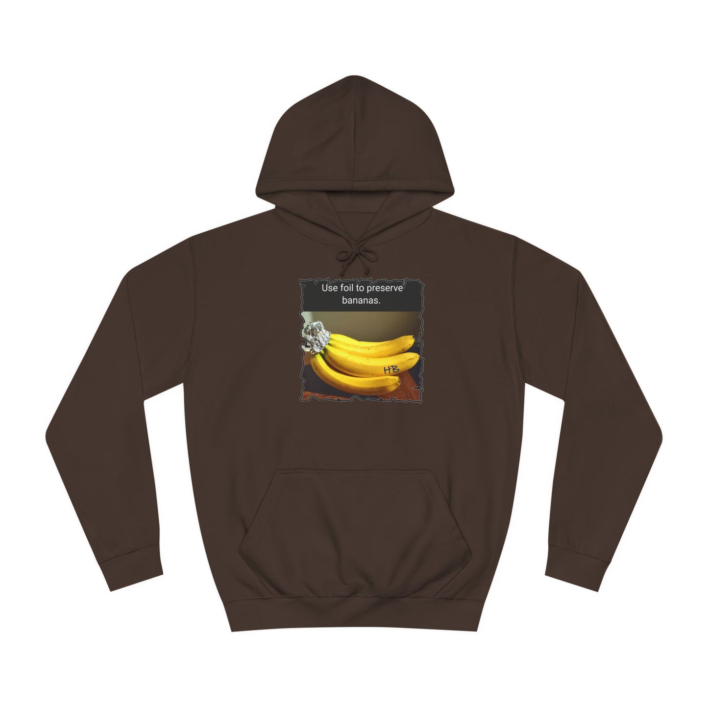 Use foil to preserve a banana (Hoodie - Cozy and Durable)