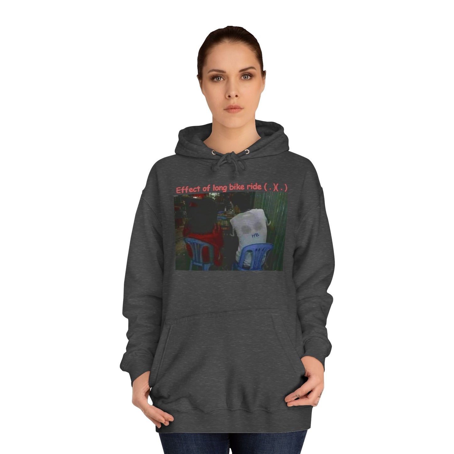 Get Yours Now -- Effect of long bike ride ( . )( . ) (Hoodie - Cozy and Durable)