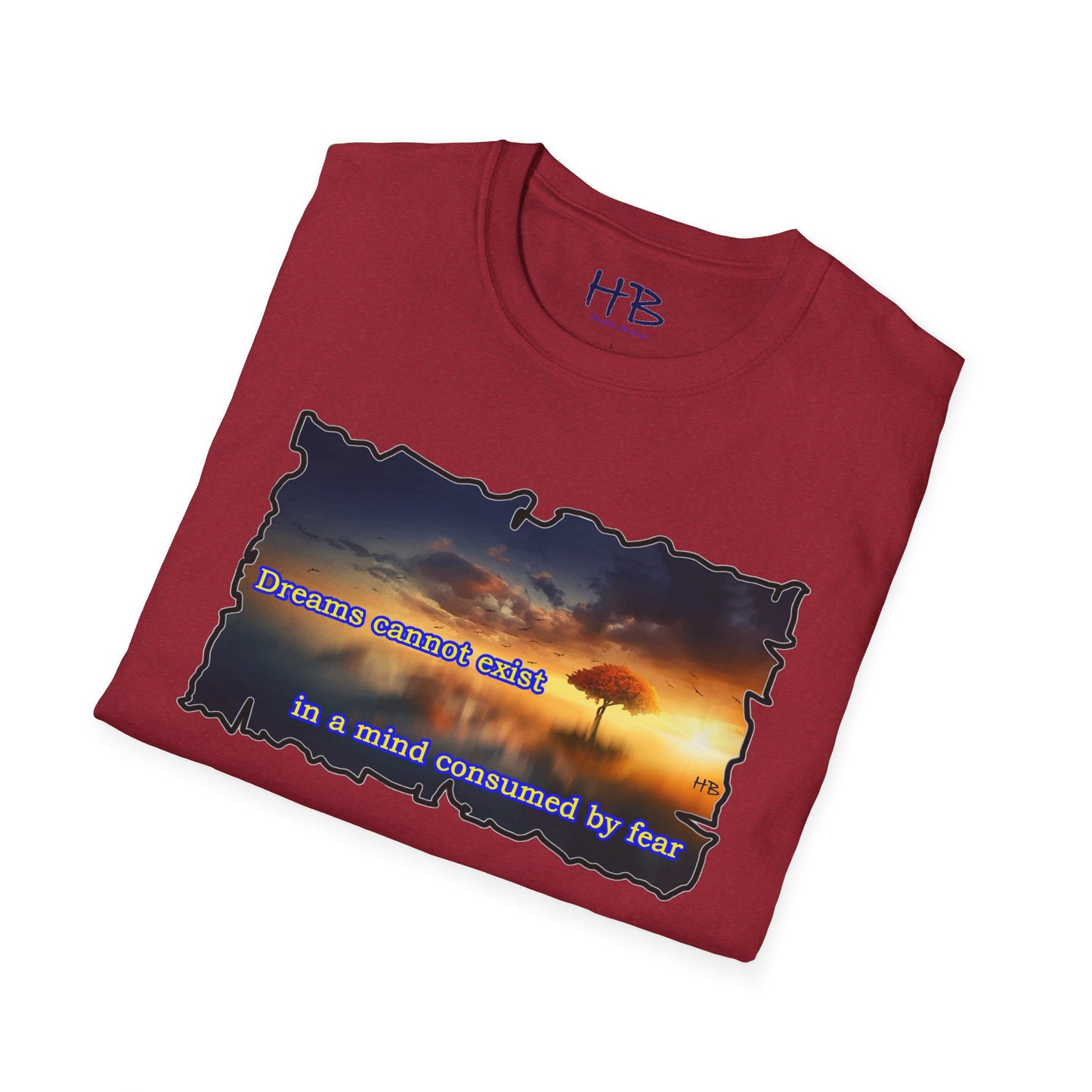 Fear robs the mind of its ability to dream big.