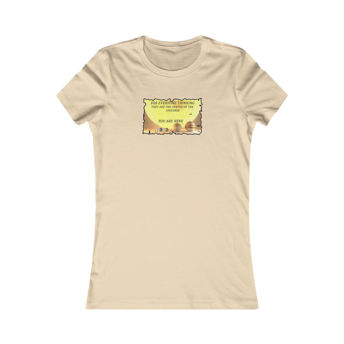 Center of the Universe Reality Check using Galactic Humor 2 (Women - Premium Cotton Tee)