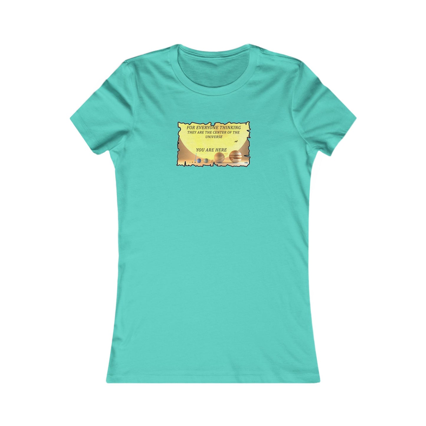 Center of the Universe Reality Check using Galactic Humor 2 (Women - Premium Cotton Tee)