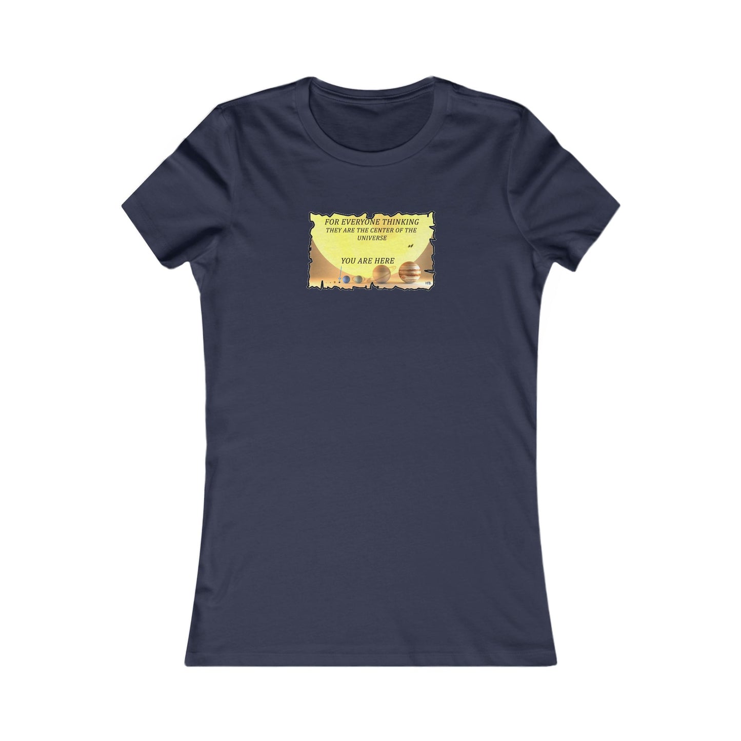 Center of the Universe Reality Check using Galactic Humor 2 (Women - Premium Cotton Tee)