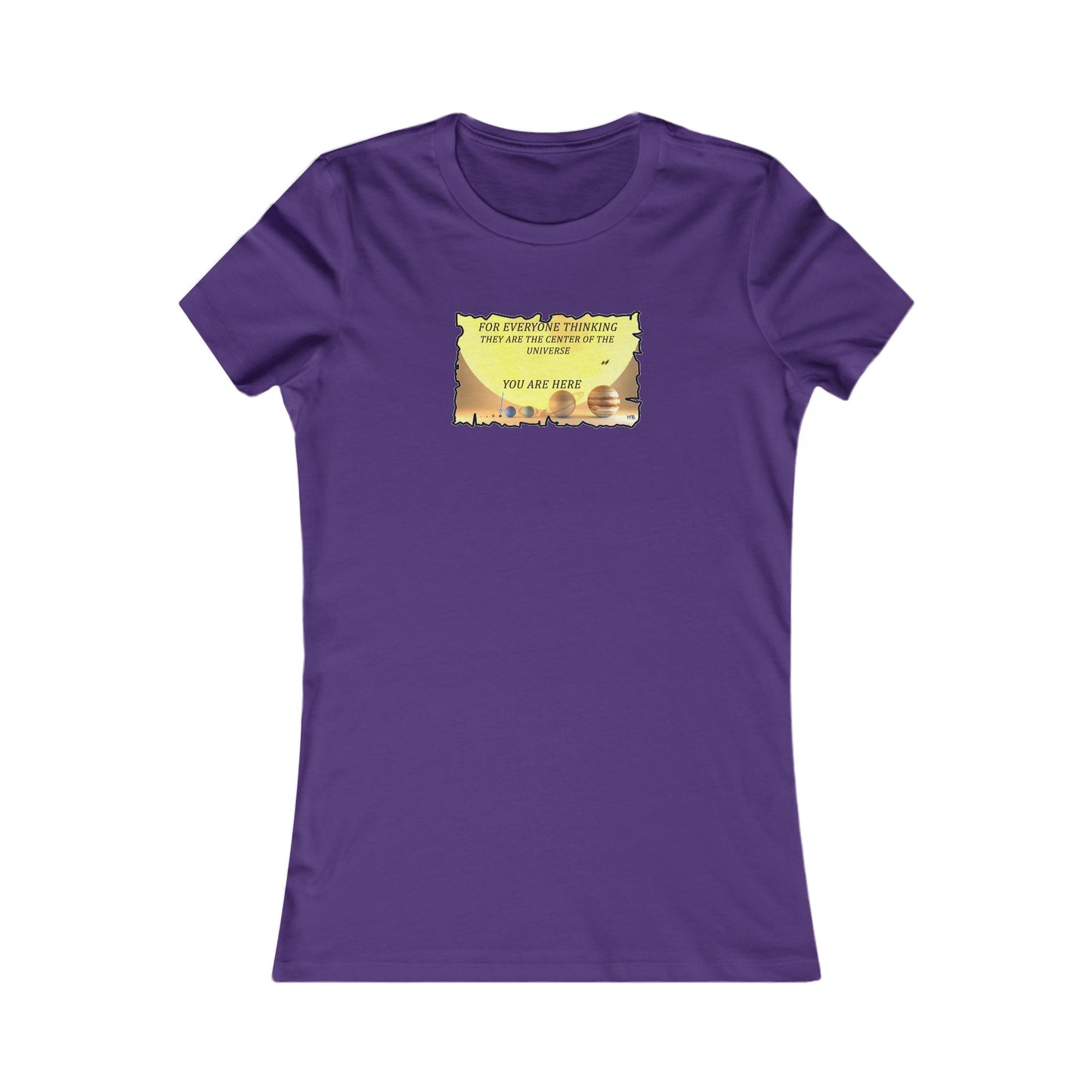 Center of the Universe Reality Check using Galactic Humor 2 (Women - Premium Cotton Tee)
