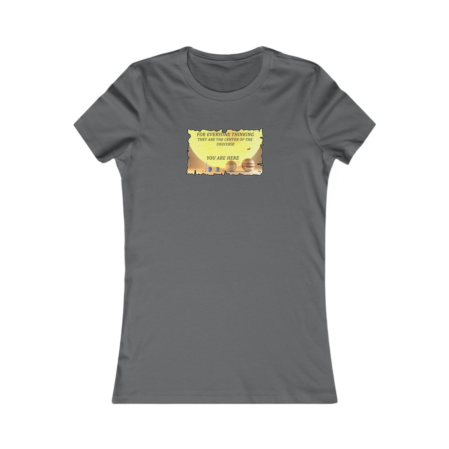 Center of the Universe Reality Check using Galactic Humor 2 (Women - Premium Cotton Tee)