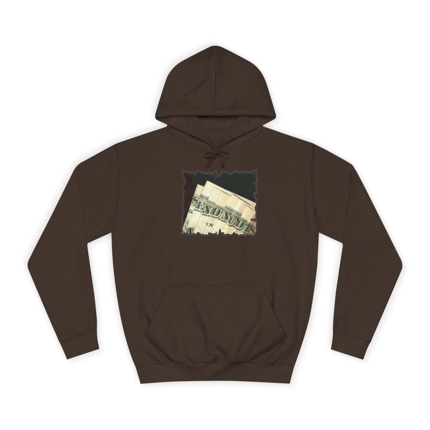 Get Yours Now -- Dollars Speak Louder with Bold Humor requesting The Playful 'Send Nude$$' (Hoodie - Cozy and Durable)