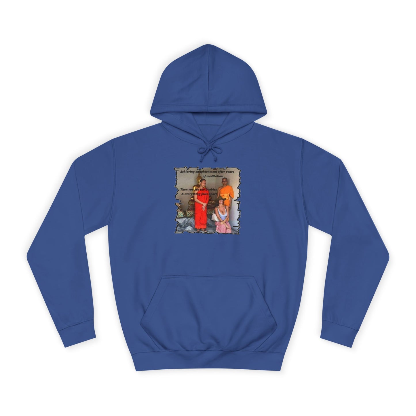 Get Yours Now -- Cheeky Buddhist Humorous Meditation Temptation and Enlightenment (Hoodie - Cozy and Durable)