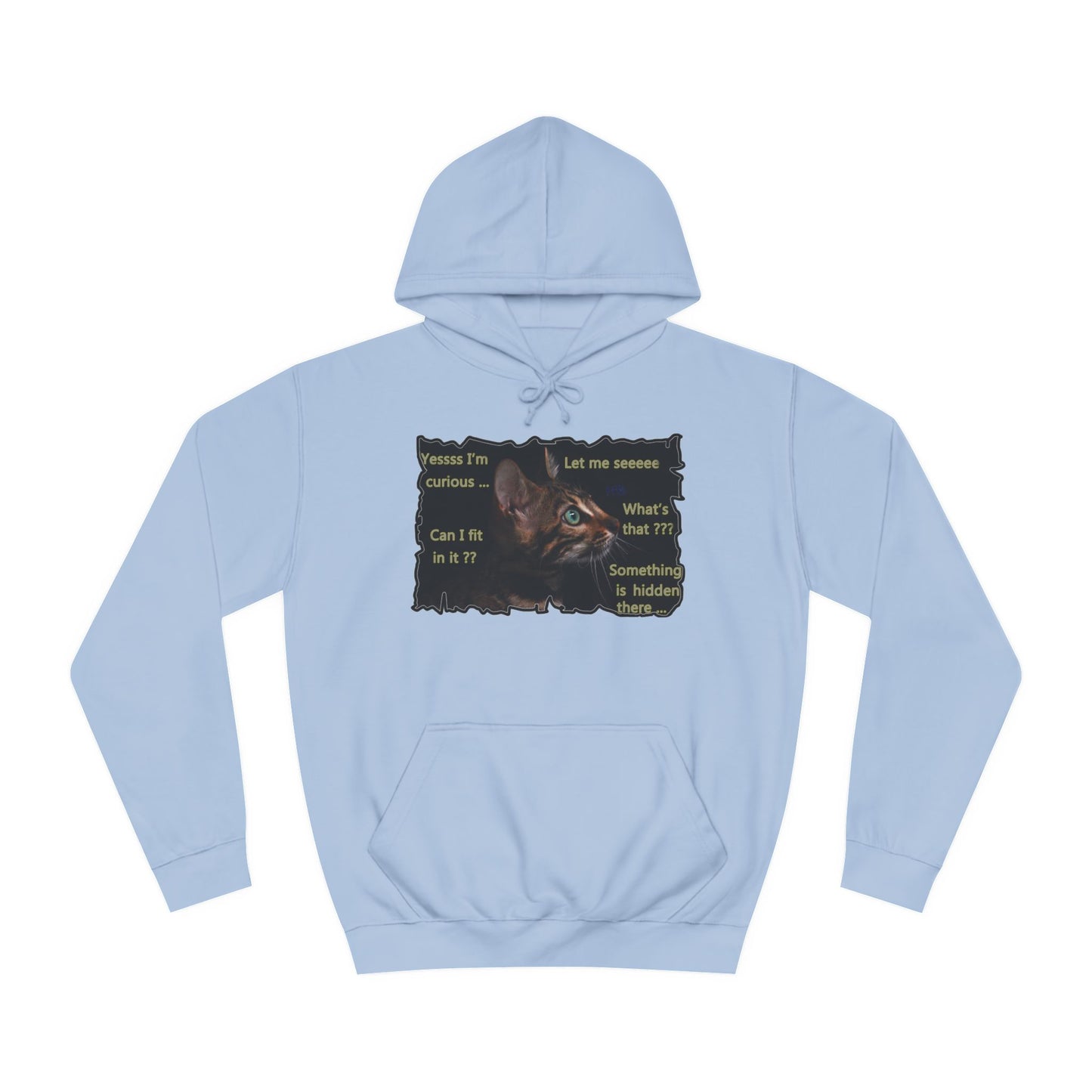 Get Yours Now -- Kitten curiosity and care free (Hoodie - Cozy and Durable)