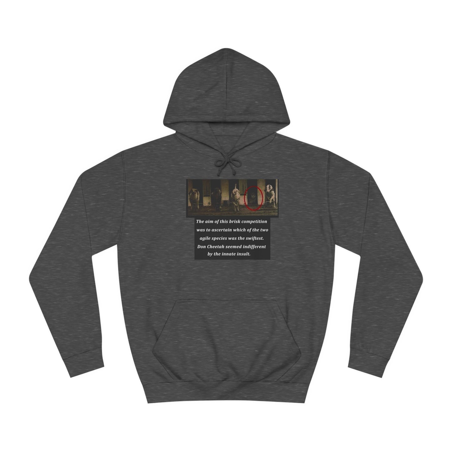 Get Yours Now -- Don Cheetah vs Whippet doggies (Hoodie - Cozy and Durable)