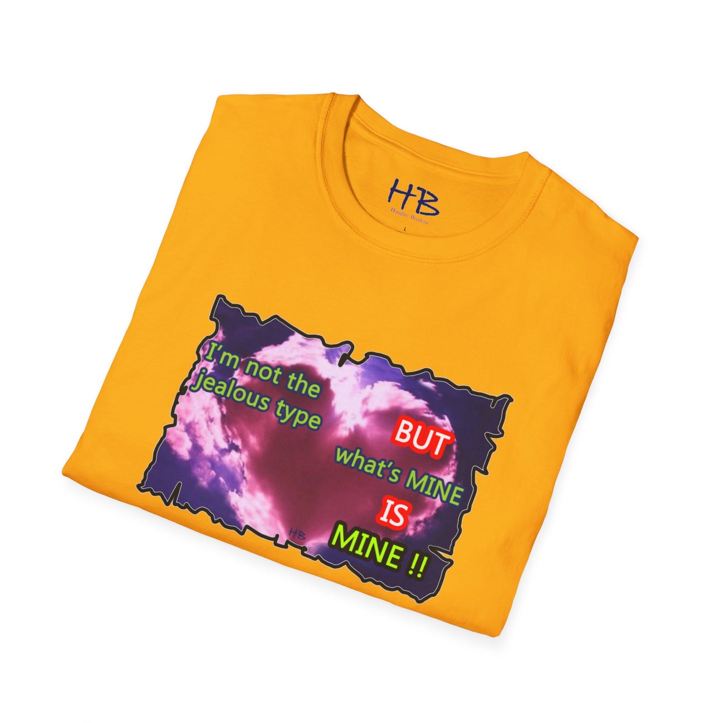 Not hard to understand ... what's mine is MINE!!