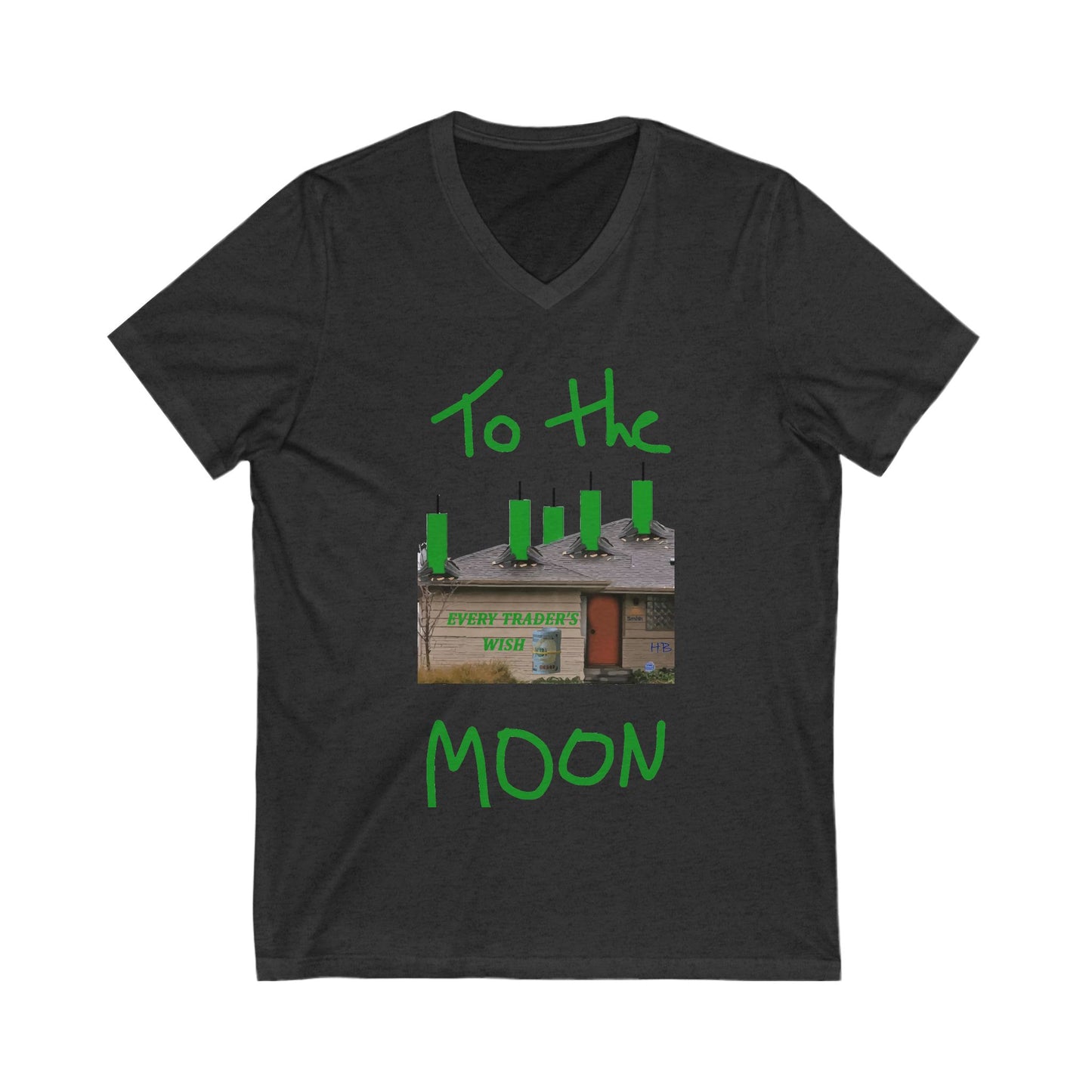 Every stock market trader's dream going to the Moon (Unisex Jersey Short Sleeve V-neck - Comfortable Everyday Wear)