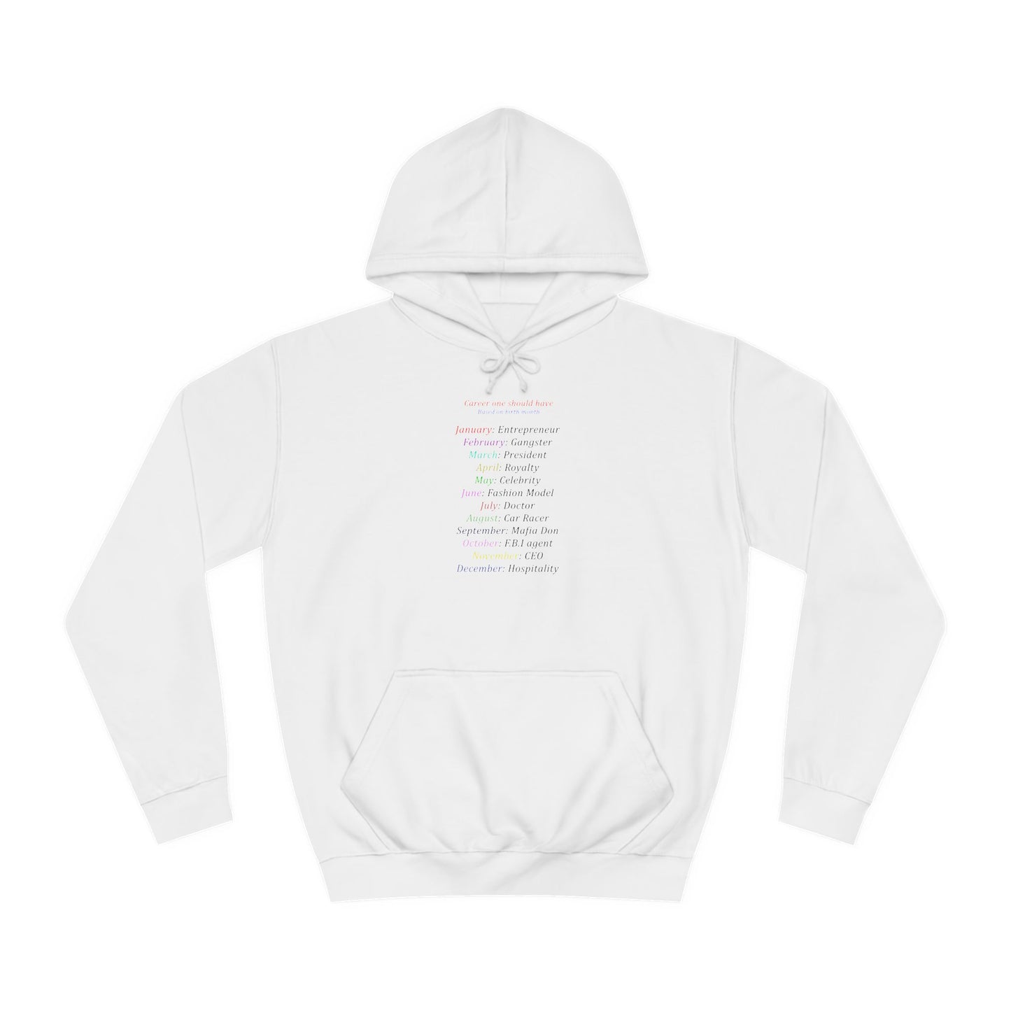 Birth Month Career Pride (Hoodie - Cozy and Durable)