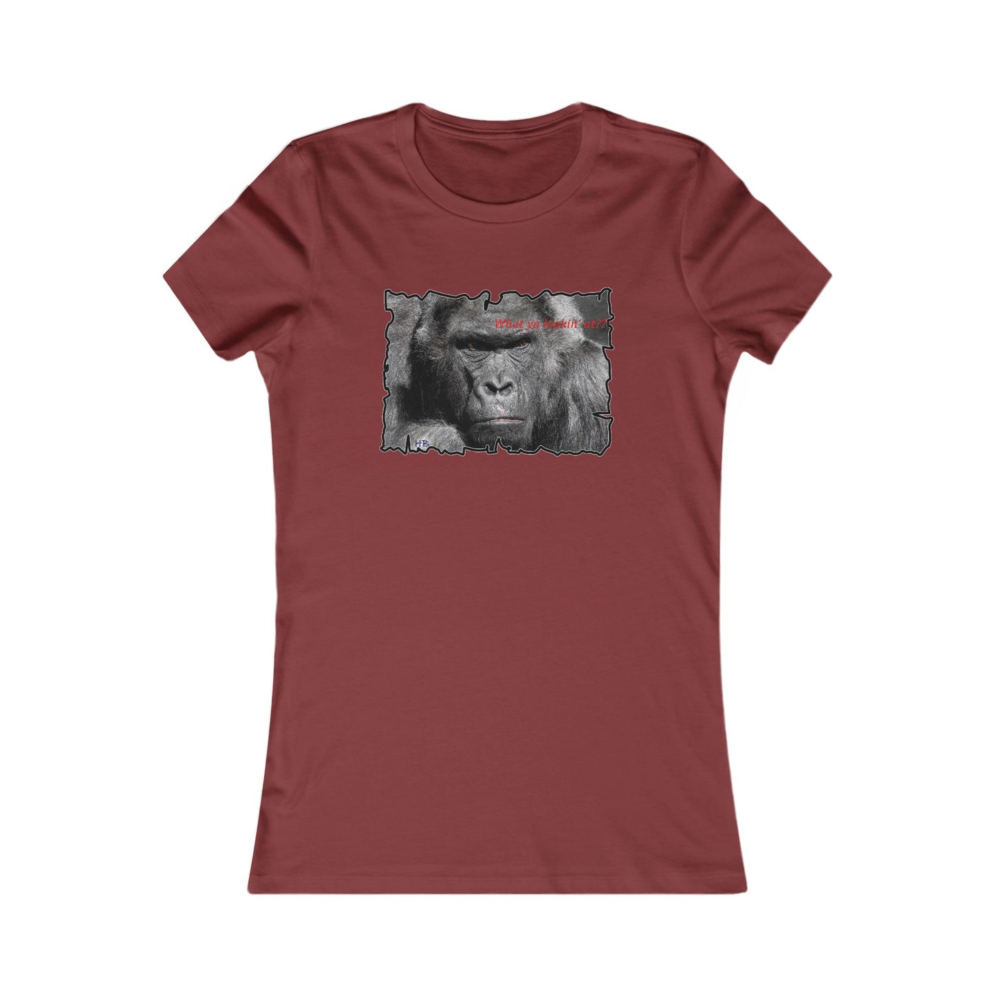 Fearless Fierce Frown and Bold Gorilla Power What ya lookin' at? (Women - Premium Cotton Tee)