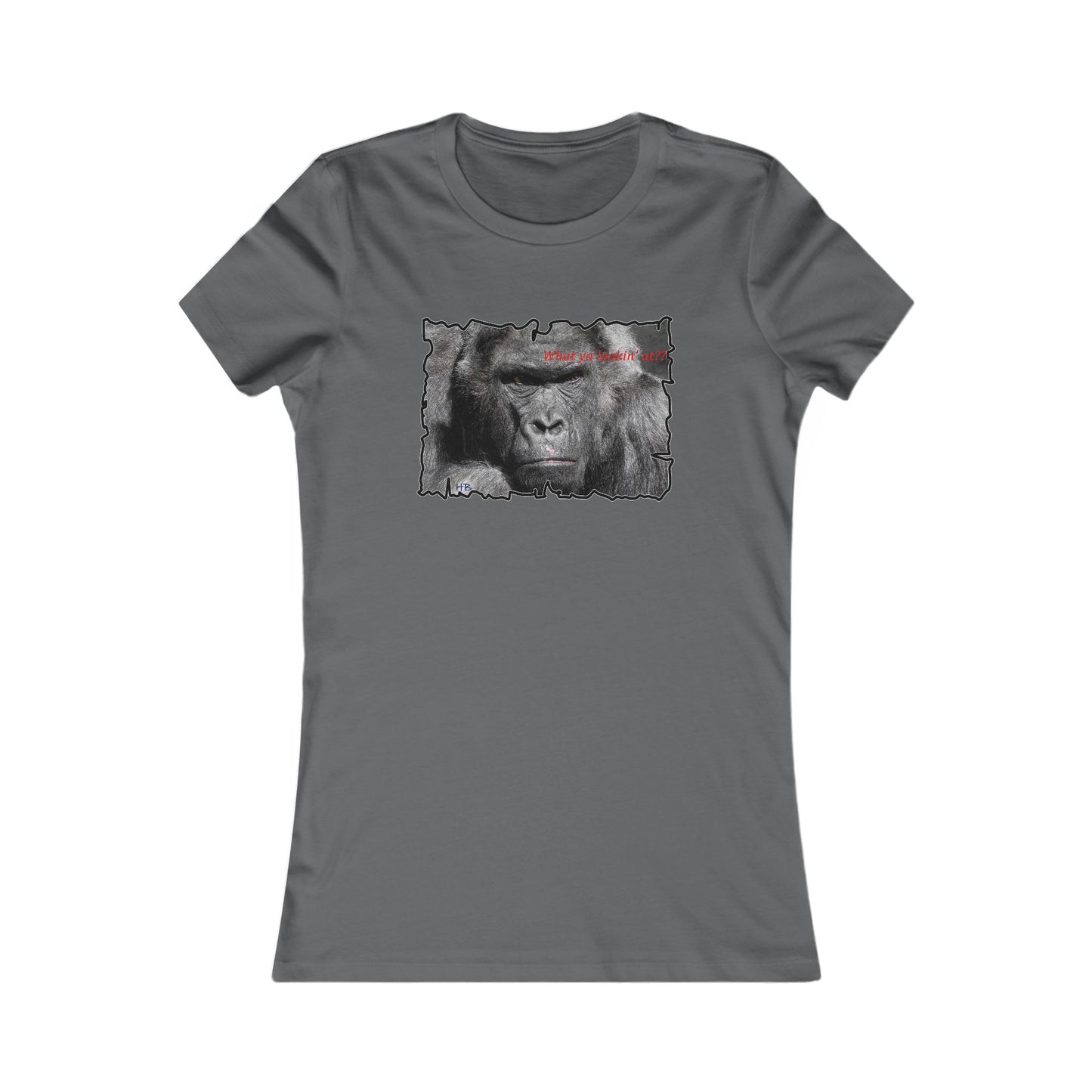 Fearless Fierce Frown and Bold Gorilla Power What ya lookin' at? (Women - Premium Cotton Tee)