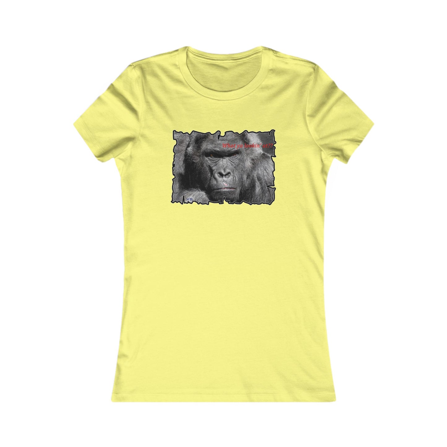 Fearless Fierce Frown and Bold Gorilla Power What ya lookin' at? (Women - Premium Cotton Tee)