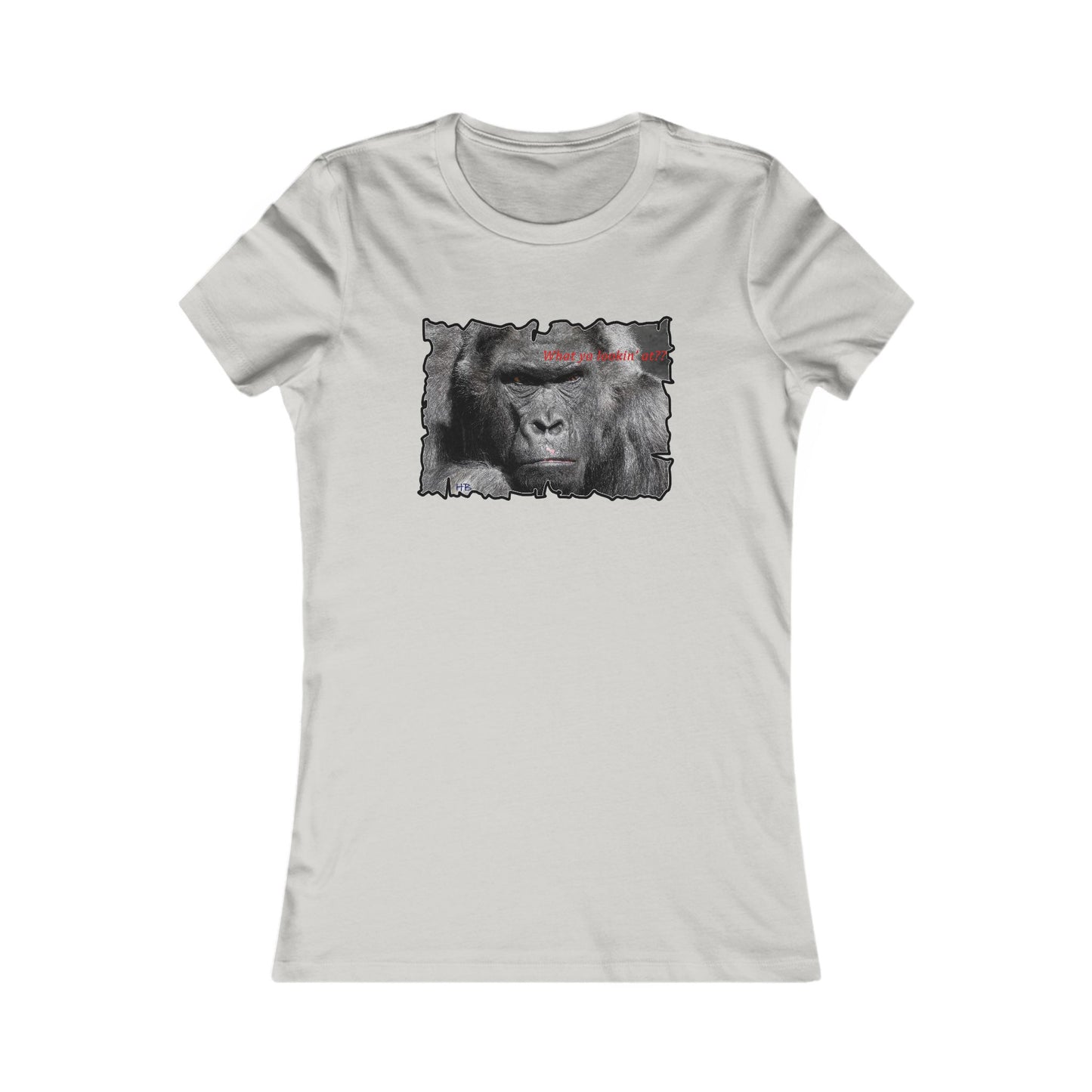Fearless Fierce Frown and Bold Gorilla Power What ya lookin' at? (Women - Premium Cotton Tee)