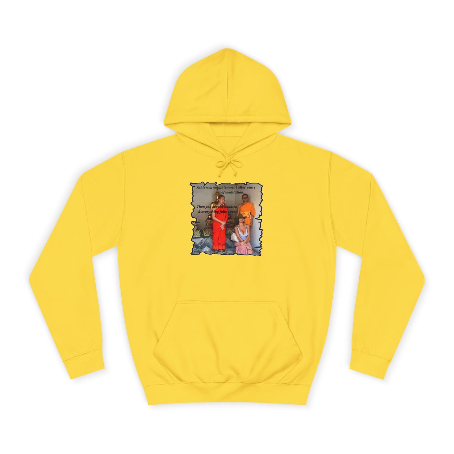 Get Yours Now -- Cheeky Buddhist Humorous Meditation Temptation and Enlightenment (Hoodie - Cozy and Durable)