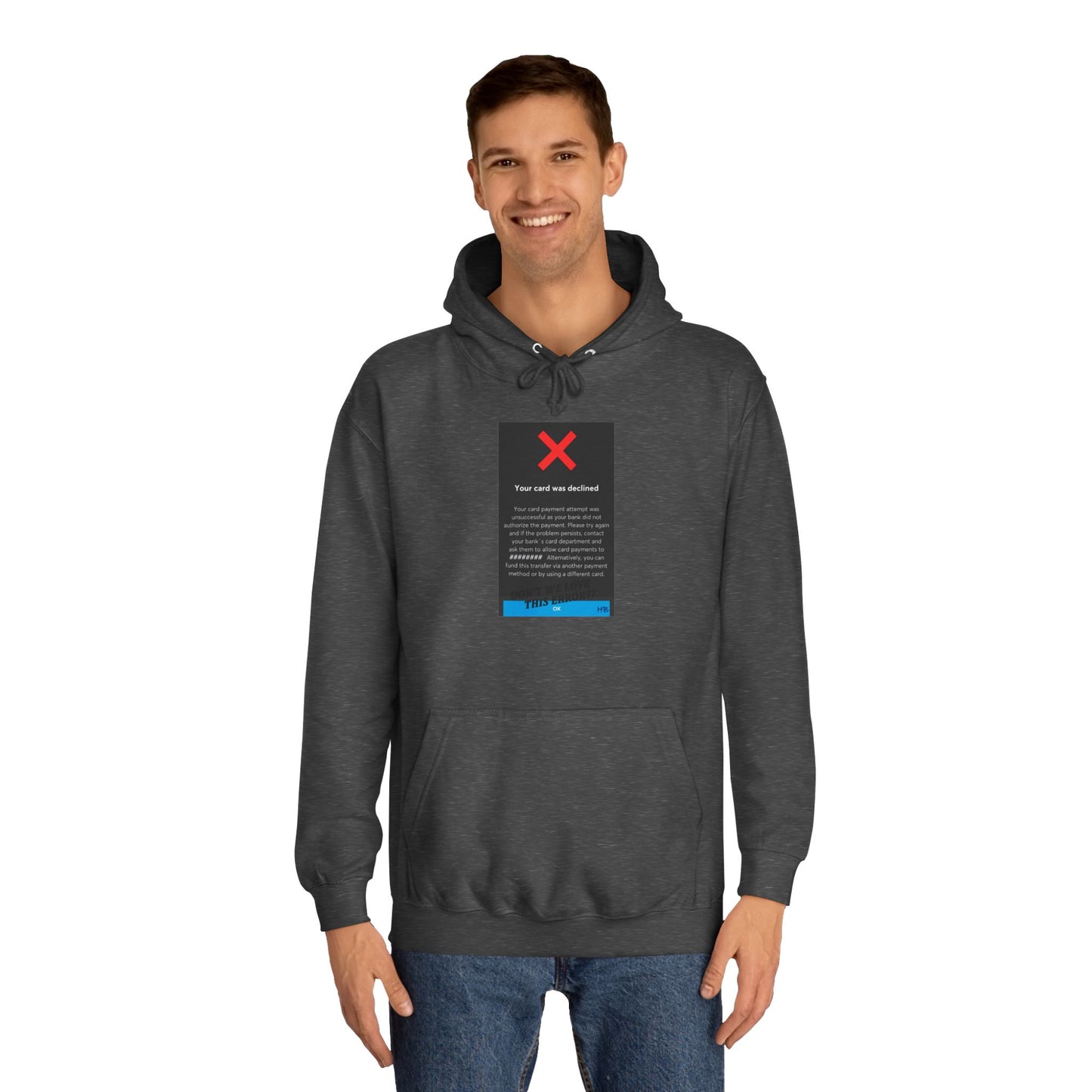Get Yours Now -- Oops! Declined but not Defeated Humor (Hoodie - Cozy and Durable)