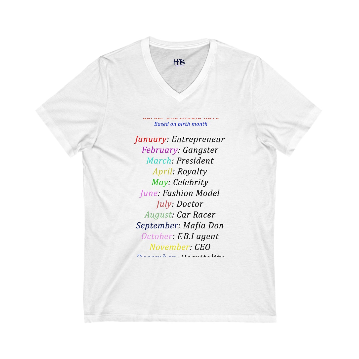 Birth Month Career Pride (Unisex Jersey Short Sleeve V-neck - Comfortable Everyday Wear)