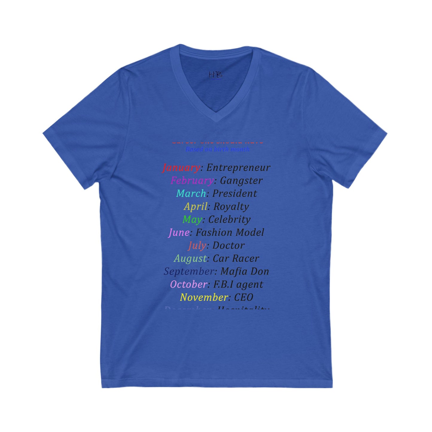 Birth Month Career Pride (Unisex Jersey Short Sleeve V-neck - Comfortable Everyday Wear)