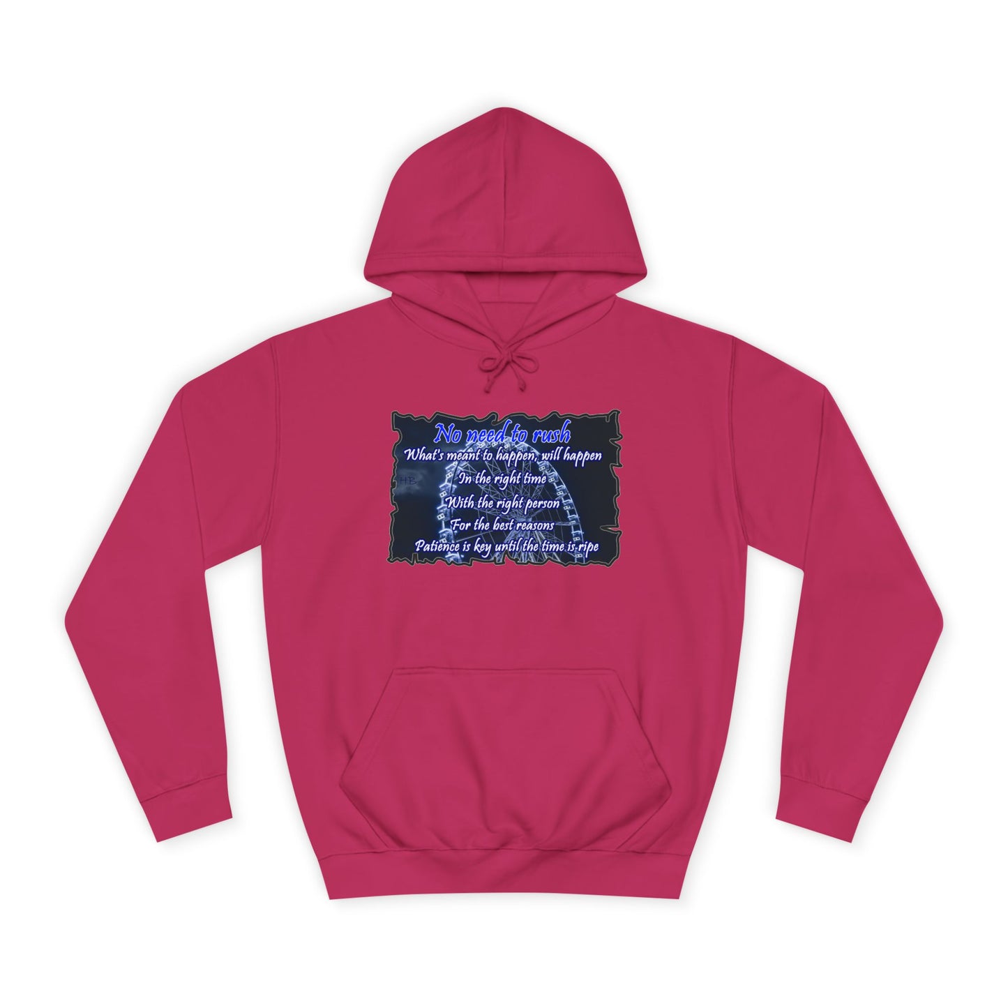 Get Yours Now -- No need to rush (Hoodie - Cozy and Durable)