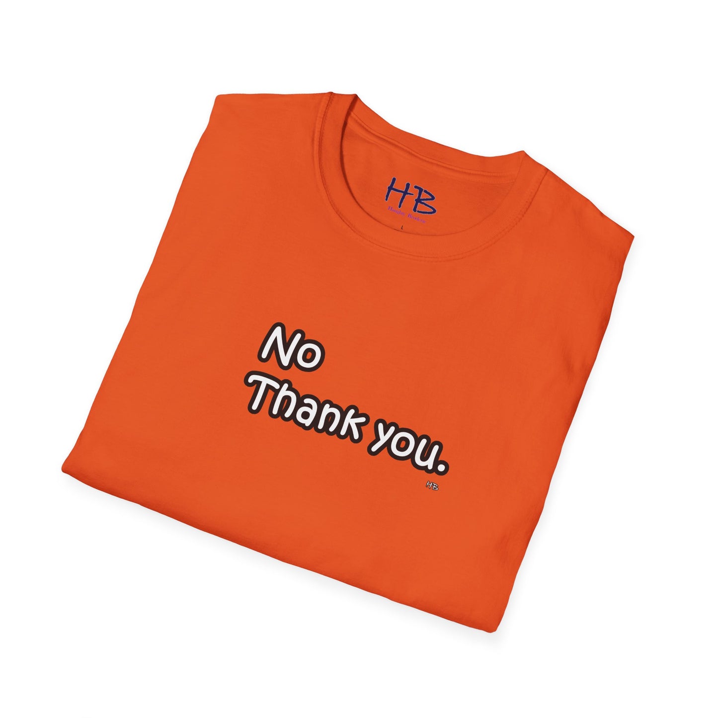 Boundaries Asserted: The 'No Thank You' Empowerment Tee Shirt