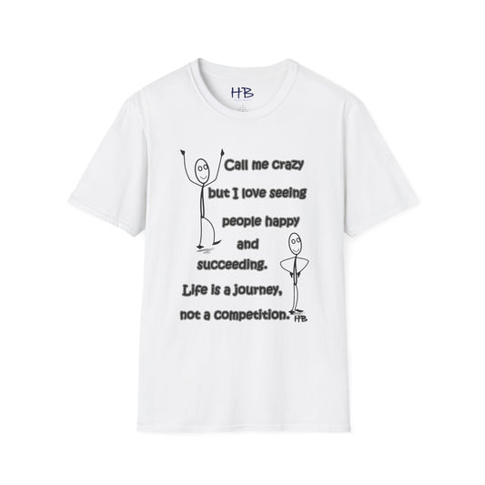 Embrace the Joyful Journey by Spreading Positivity:  Celebrate Unity by Advocating Happiness and Embodying Harmony Beyond Competition, rather Triumph of Togetherness