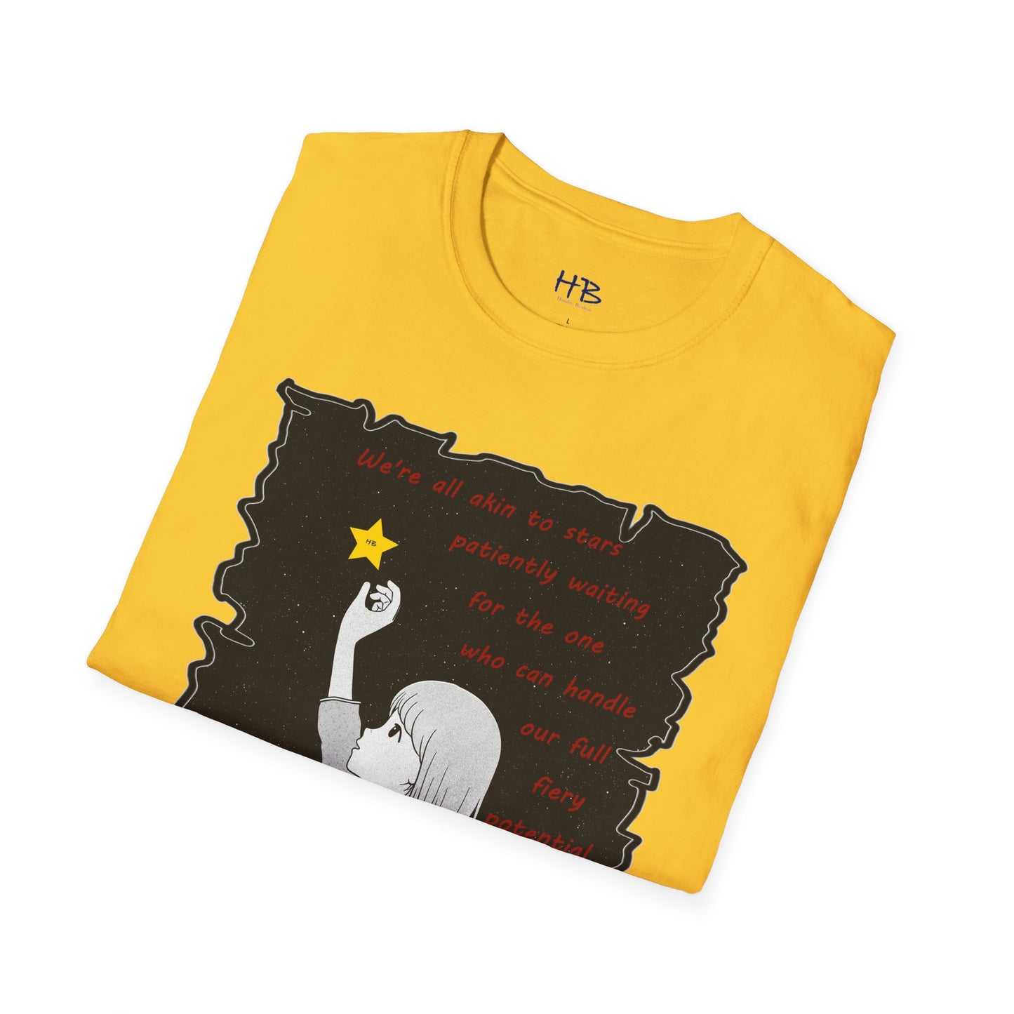 We're all akin to stars, patiently waiting for the one who can handle our full fiery potential burst of energy