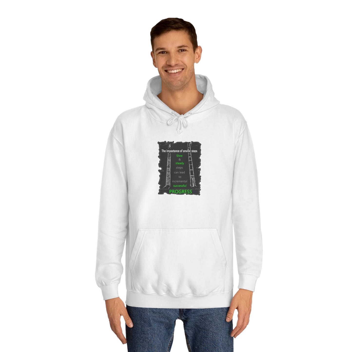 Get Yours Now -- Importance of Slow & Steady Incremental Progress (Hoodie - Cozy and Durable)
