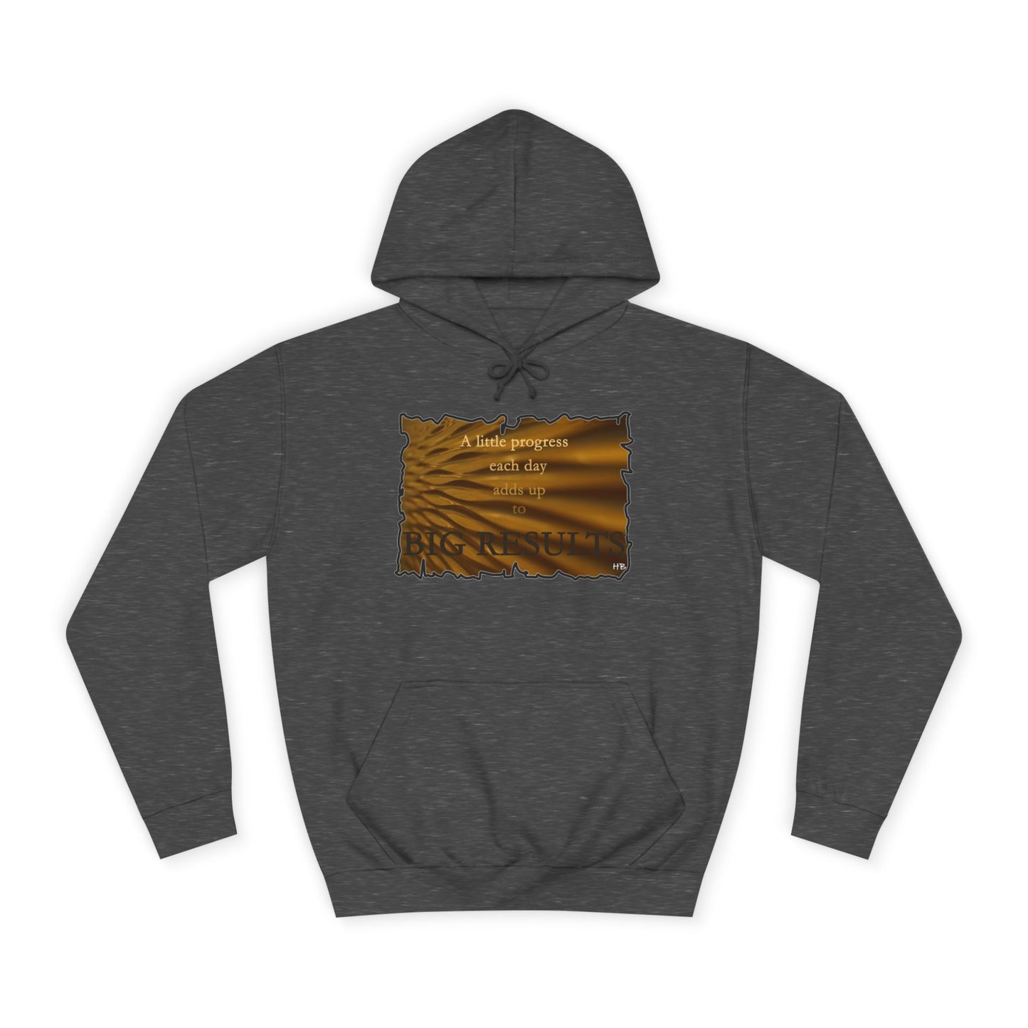 Get Yours Now -- Motivational & Inspirational Progress Reminder (Hoodie - Cozy and Durable)