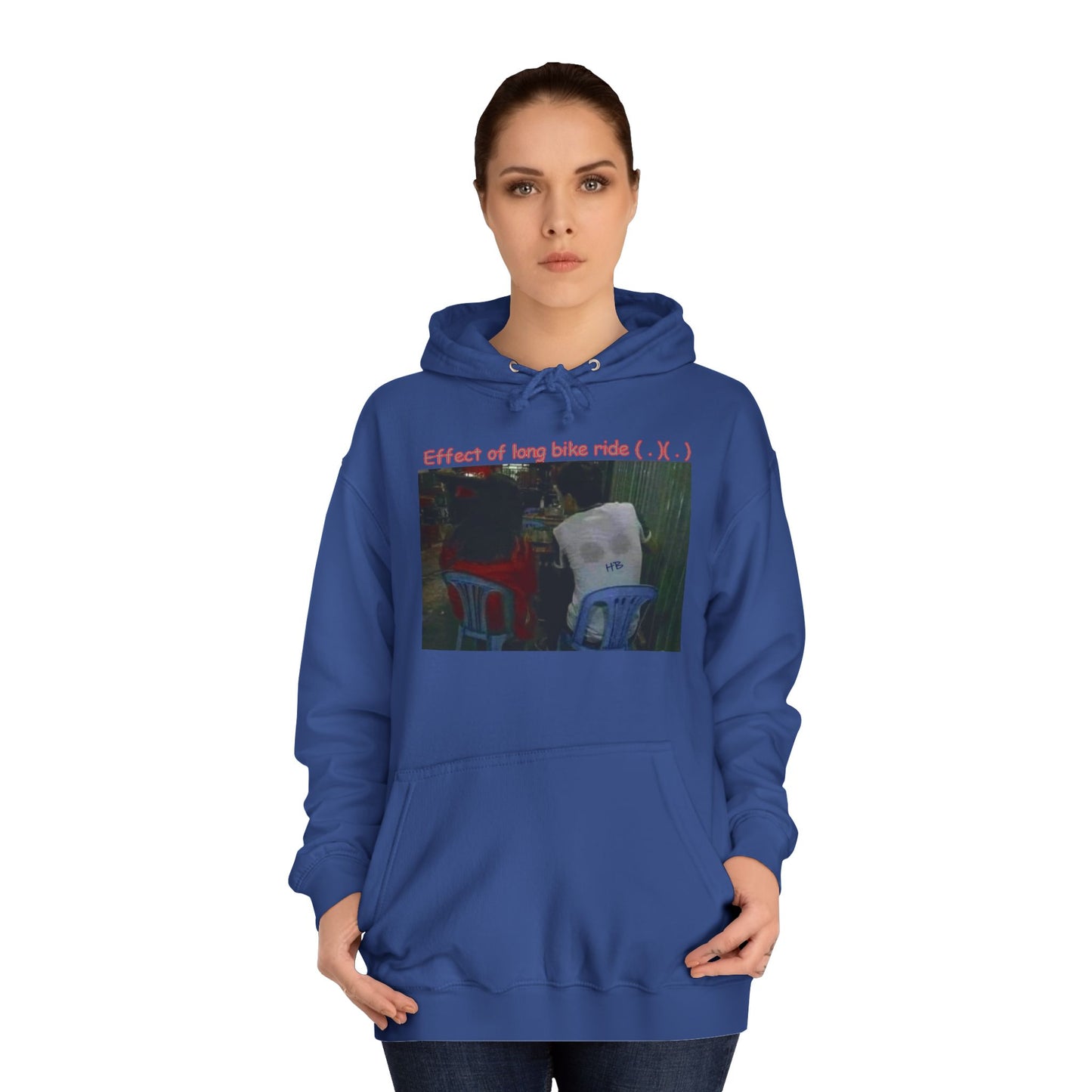 Get Yours Now -- Effect of long bike ride ( . )( . ) (Hoodie - Cozy and Durable)